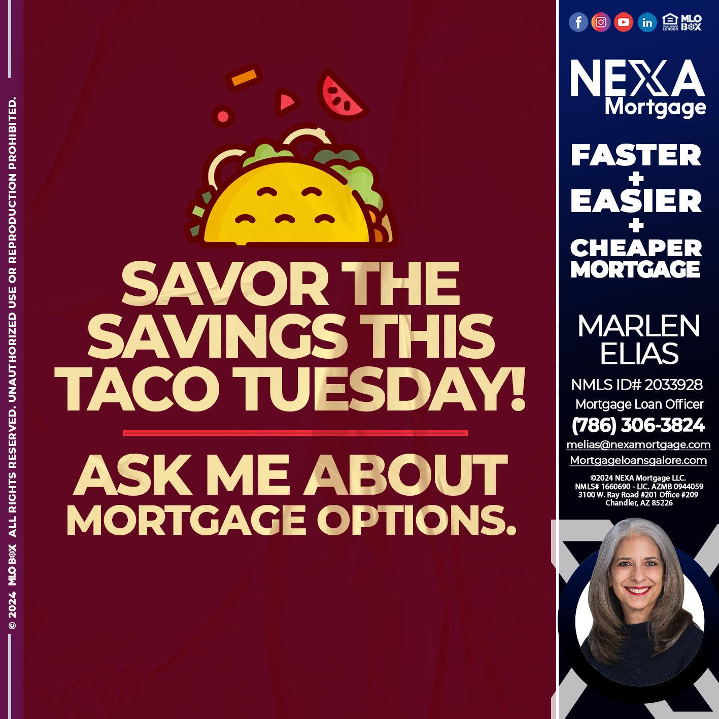 savor taco tuesday - Marlen Elias -Mortgage Loan Officer