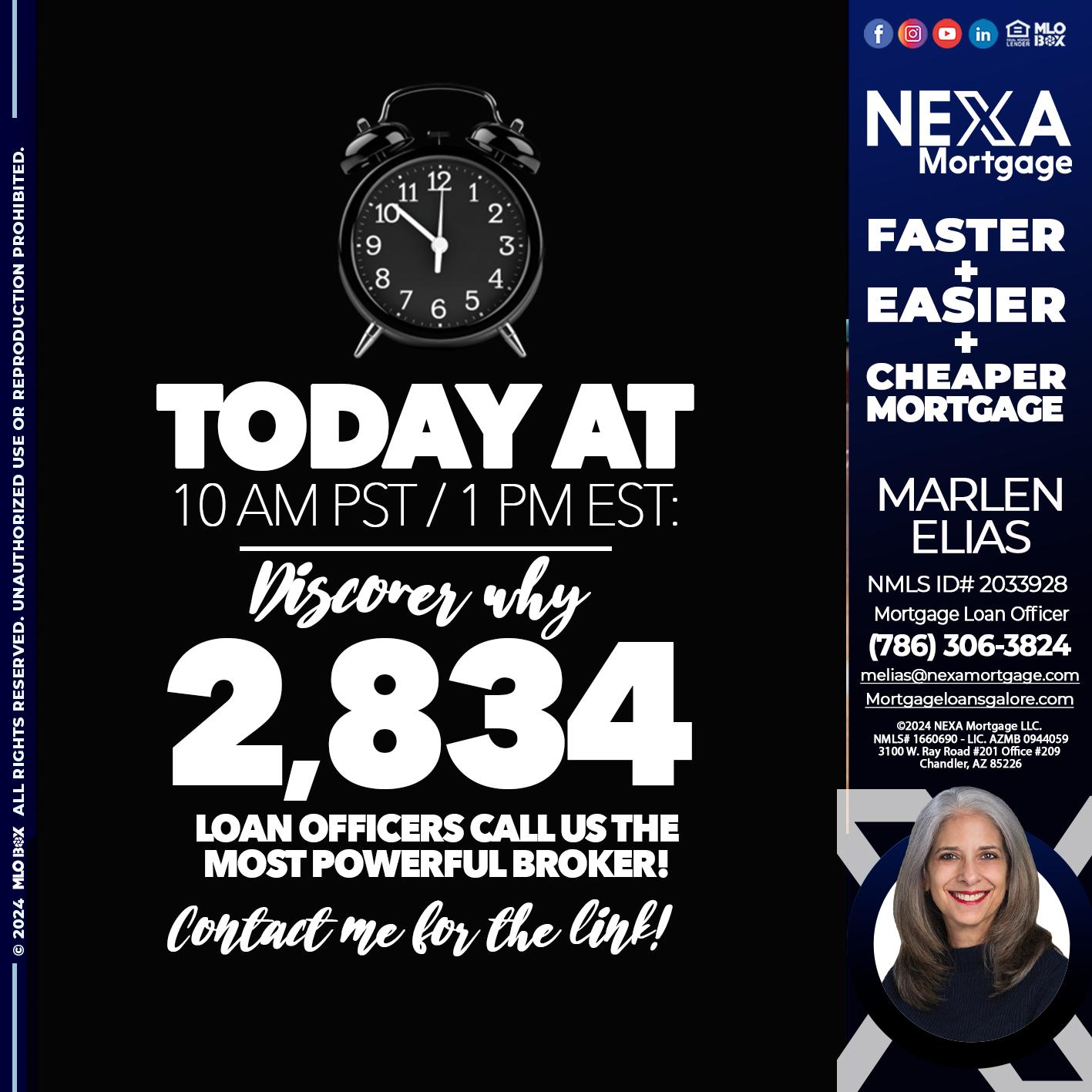 TODAY WHY NEXA - Marlen Elias -Mortgage Loan Officer