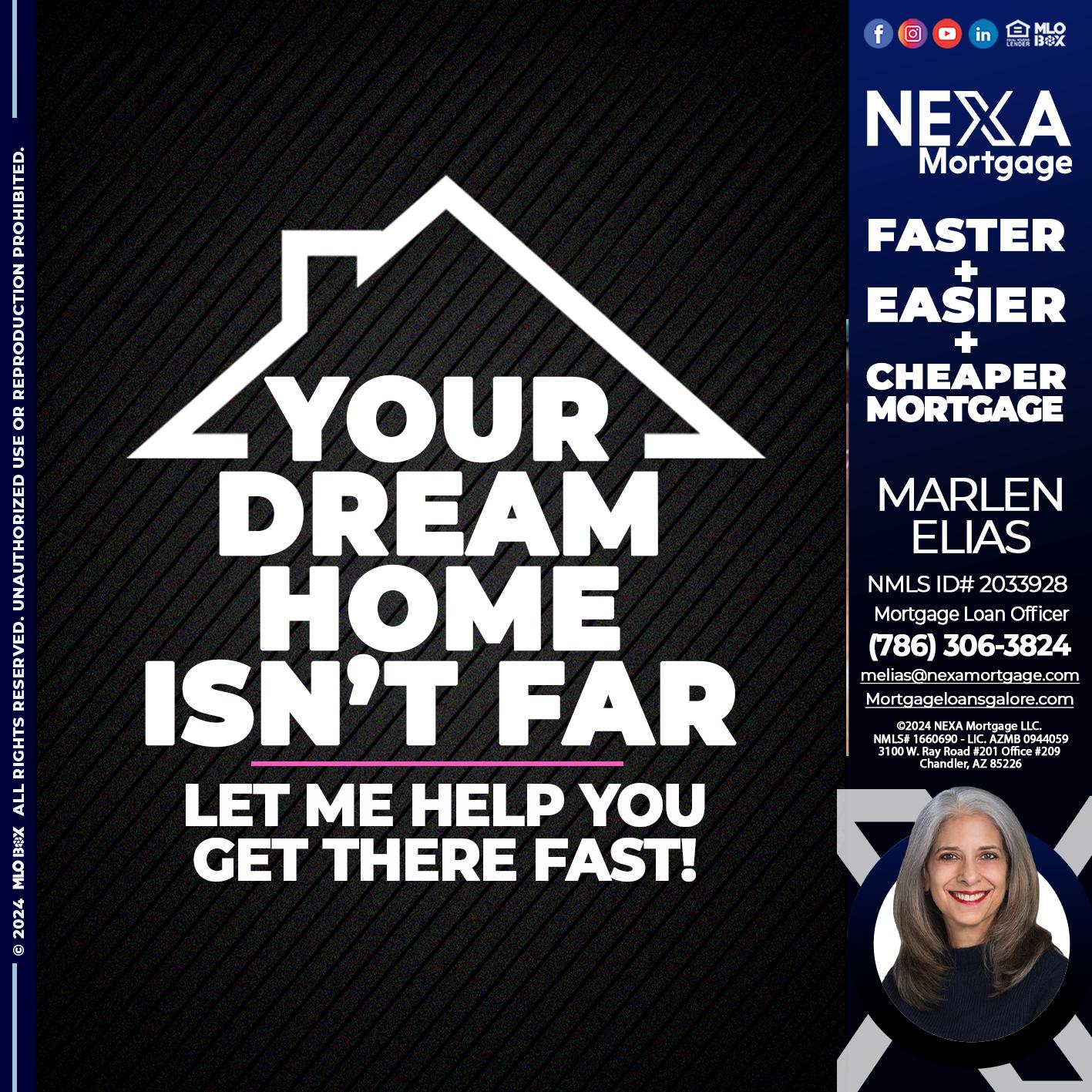 YOUR DREAM HOME - Marlen Elias -Mortgage Loan Officer