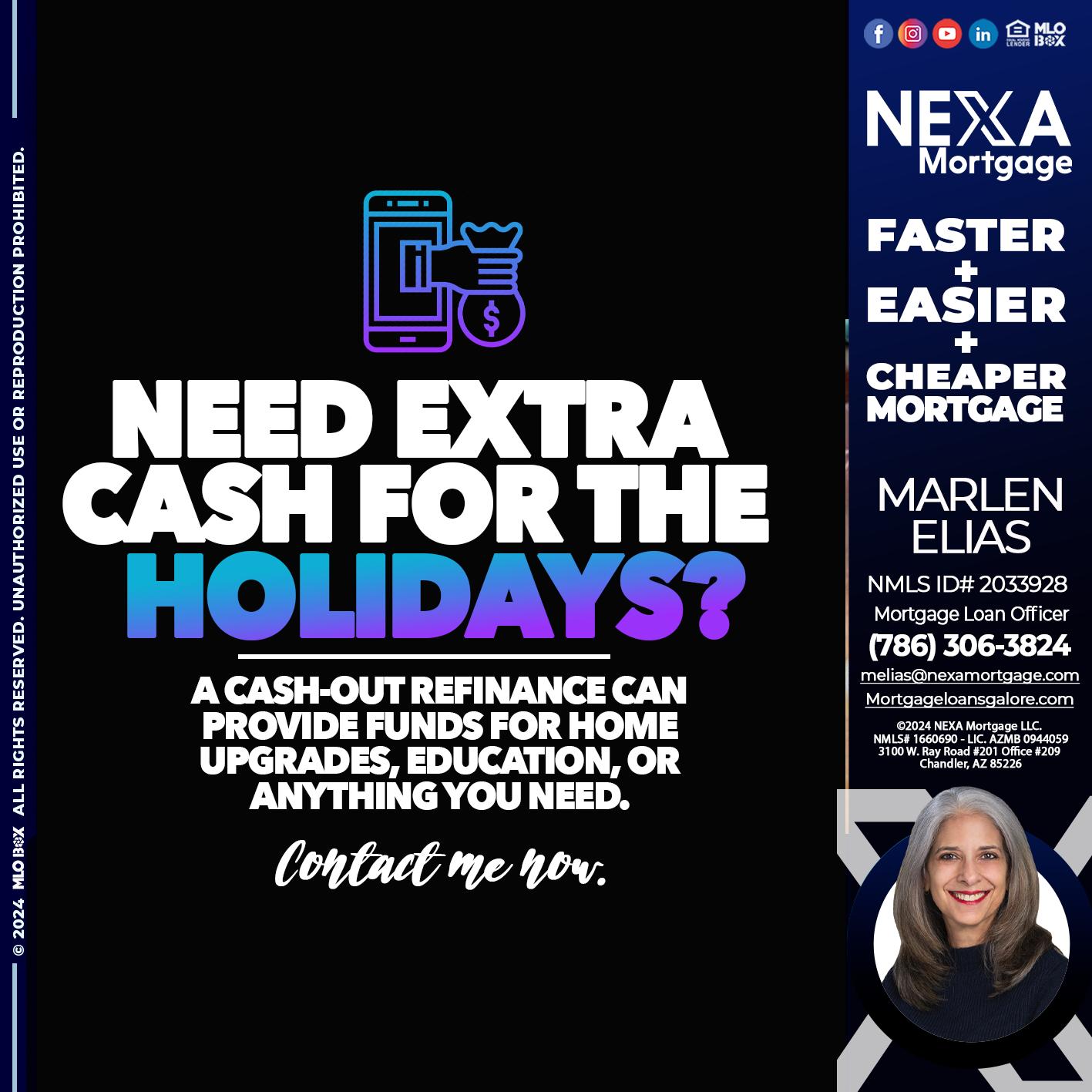 NEED EXTRA CASH - Marlen Elias -Mortgage Loan Officer
