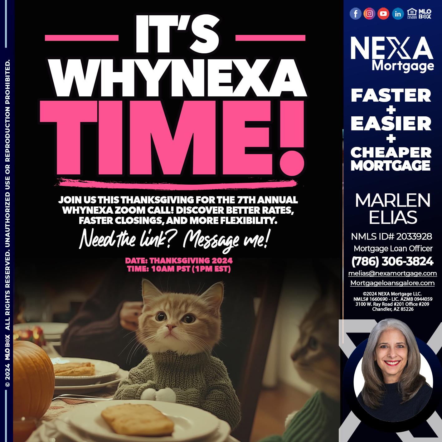 ITS WHY NEXA TIME - Marlen Elias -Mortgage Loan Officer