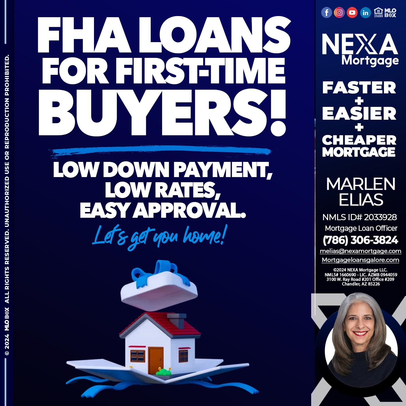 FHA LOANS - Marlen Elias -Mortgage Loan Officer