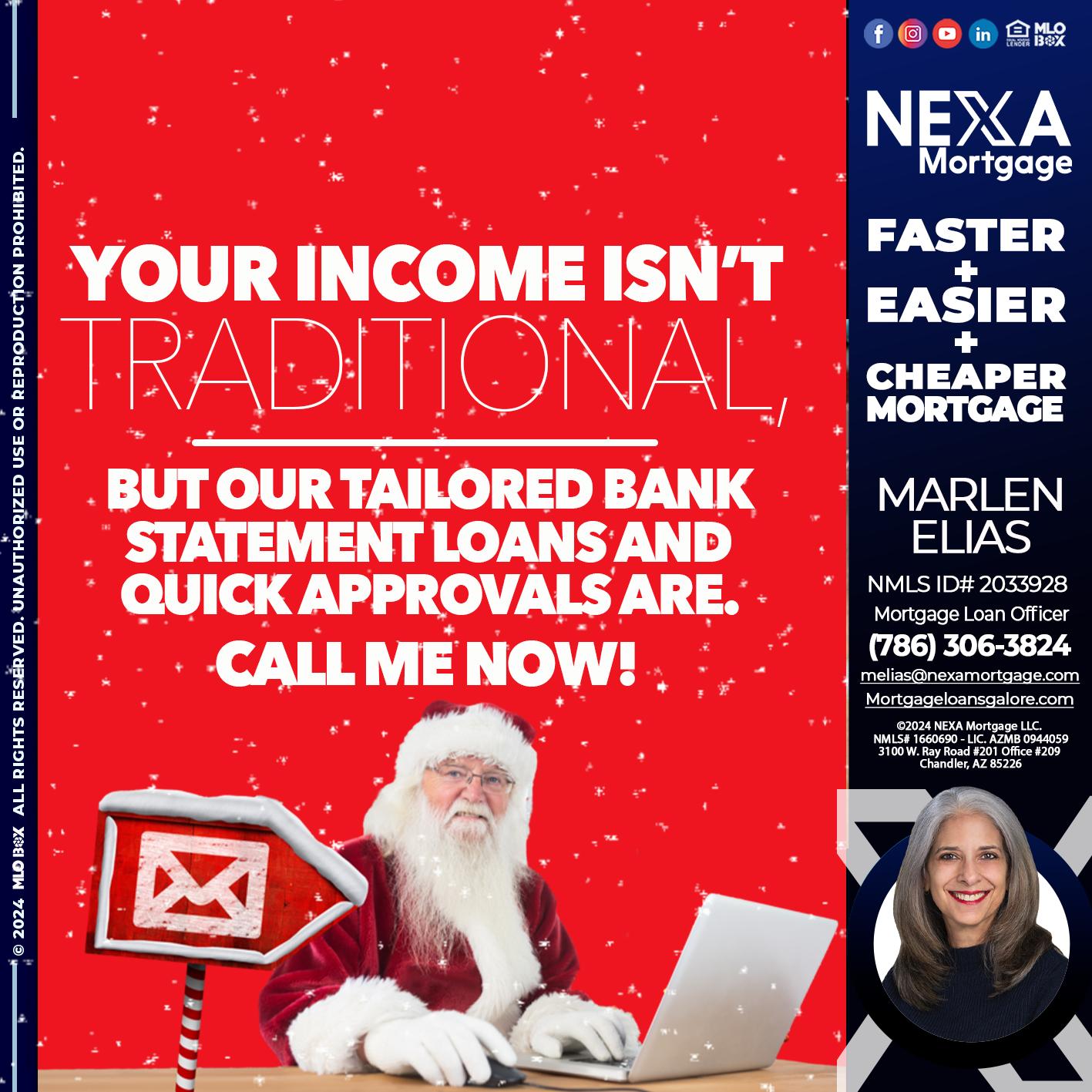 YOUR INCOME ISN´T - Marlen Elias -Mortgage Loan Officer