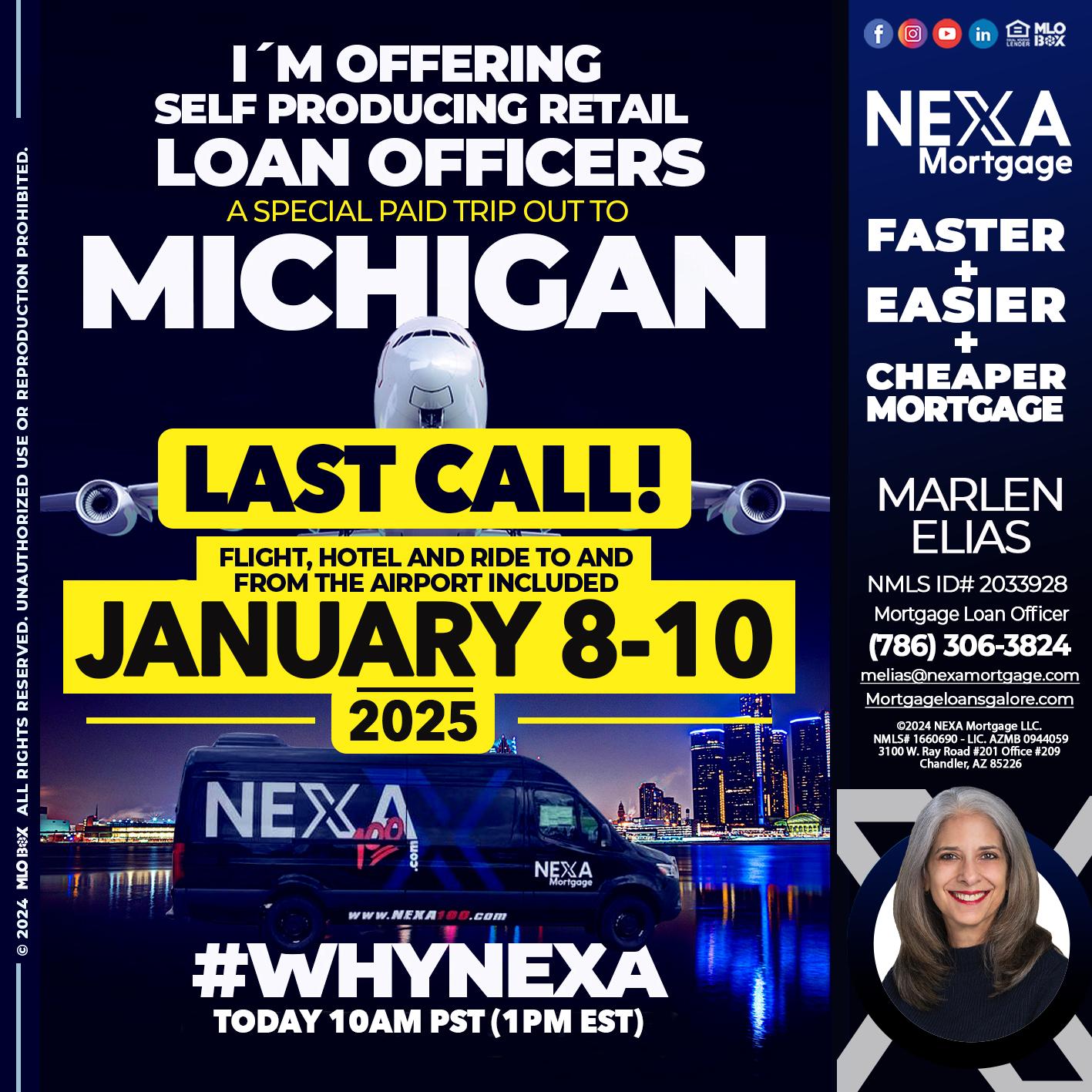 MICHIGAN TRIP LAST CALL - Marlen Elias -Mortgage Loan Officer