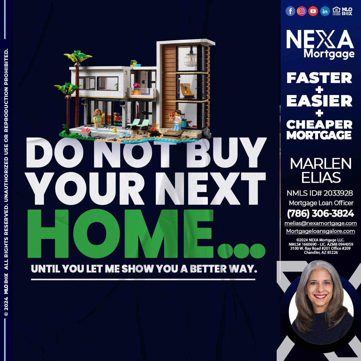 do not buy - Marlen Elias -Mortgage Loan Officer