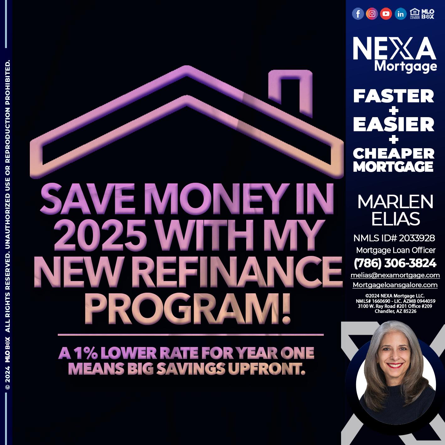 SAVE MONEY IN 2025 - Marlen Elias -Mortgage Loan Officer