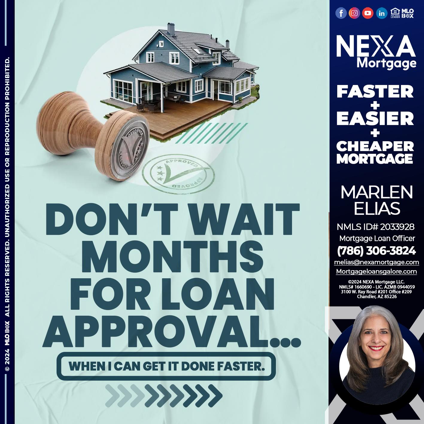 DONT WAIT - Marlen Elias -Mortgage Loan Officer