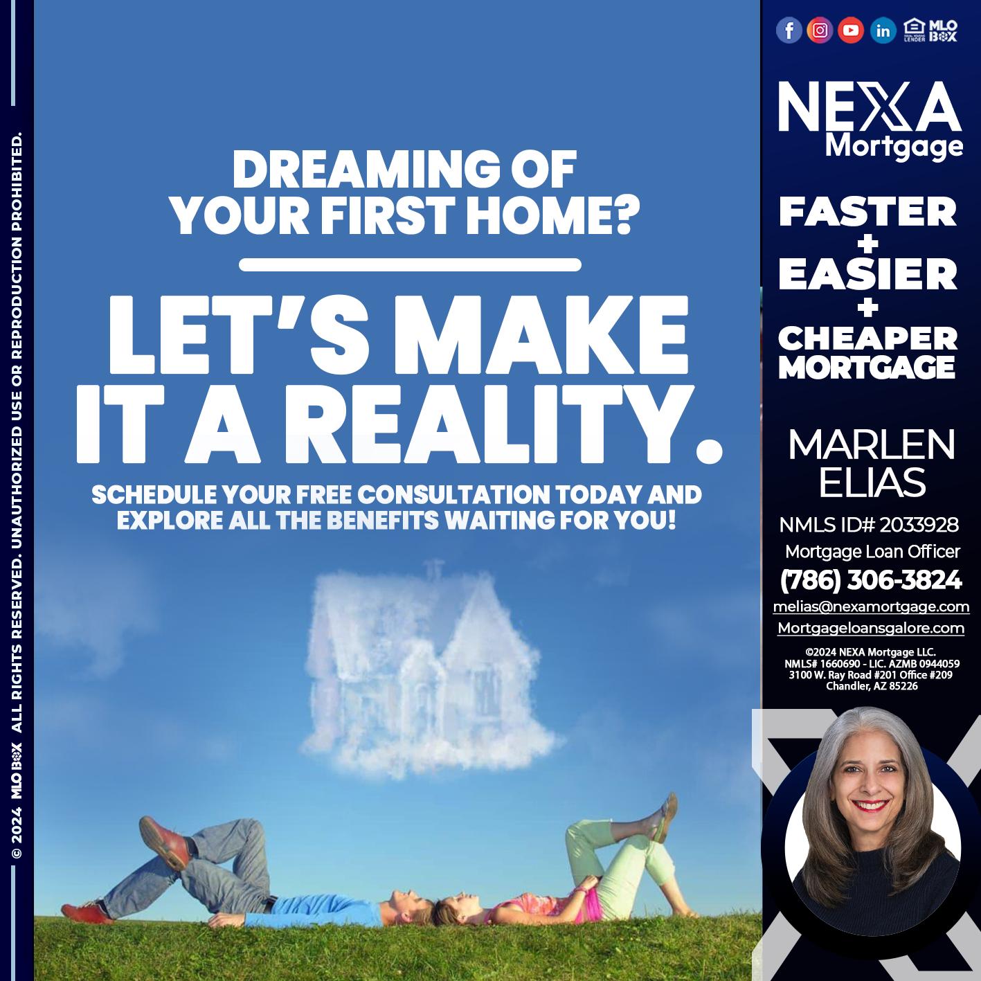 LETS MAKE IT REALITY - Marlen Elias -Mortgage Loan Officer