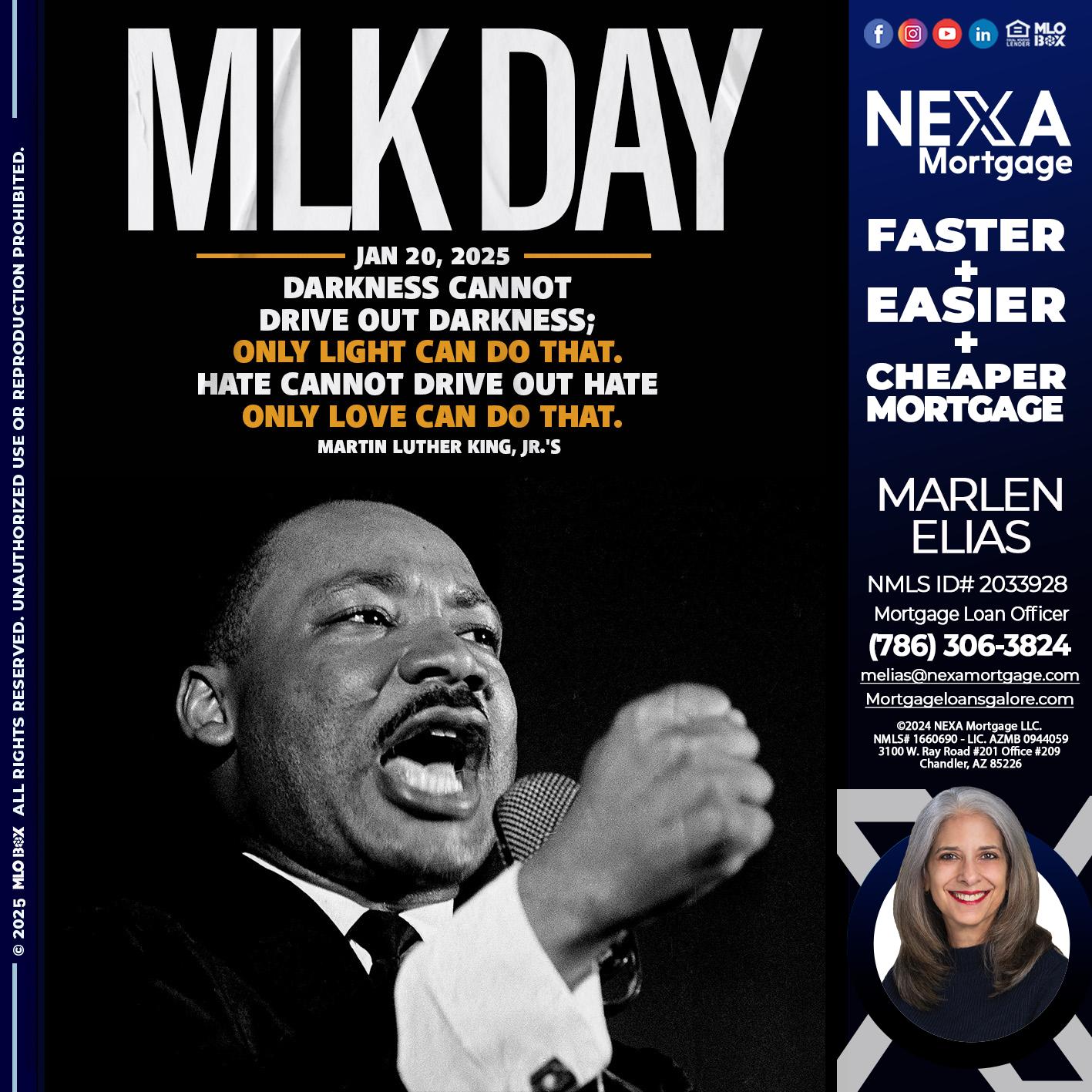 MLK DAY 2025 - Marlen Elias -Mortgage Loan Officer