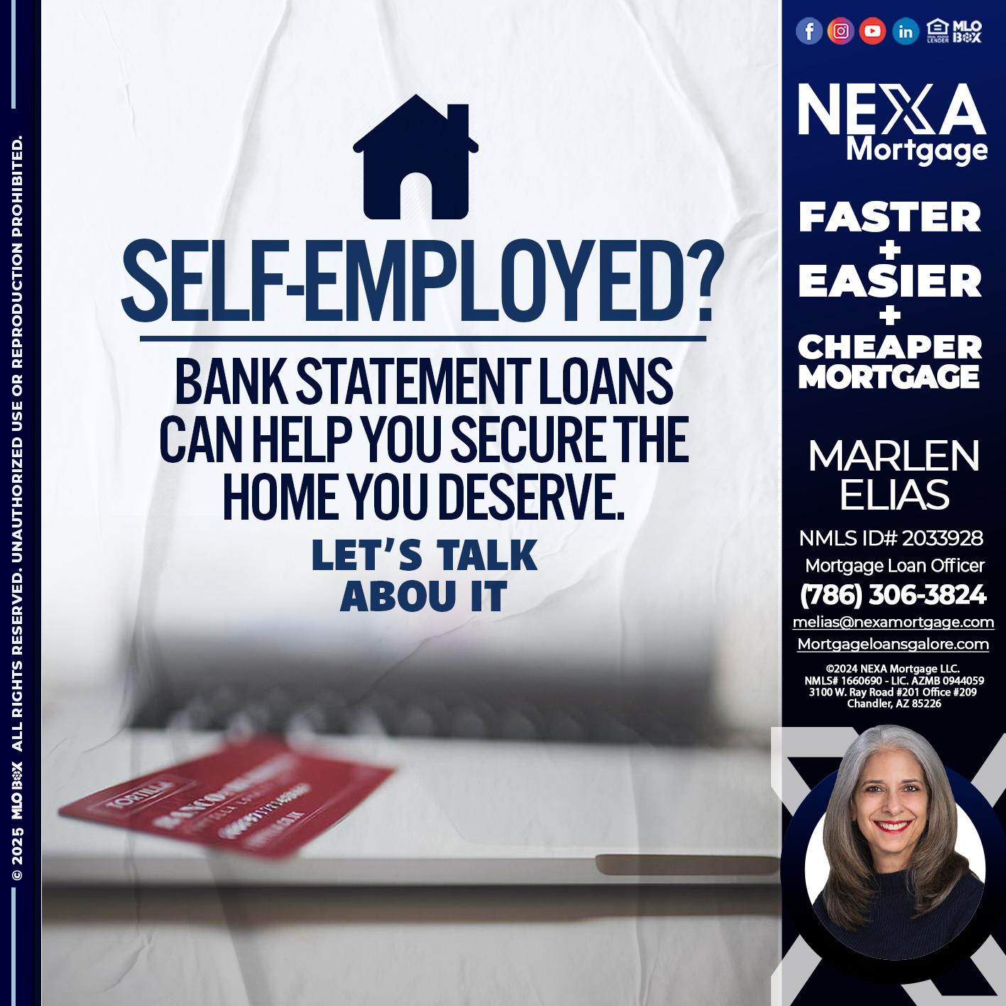 SELF EMPLOYED - Marlen Elias -Mortgage Loan Officer