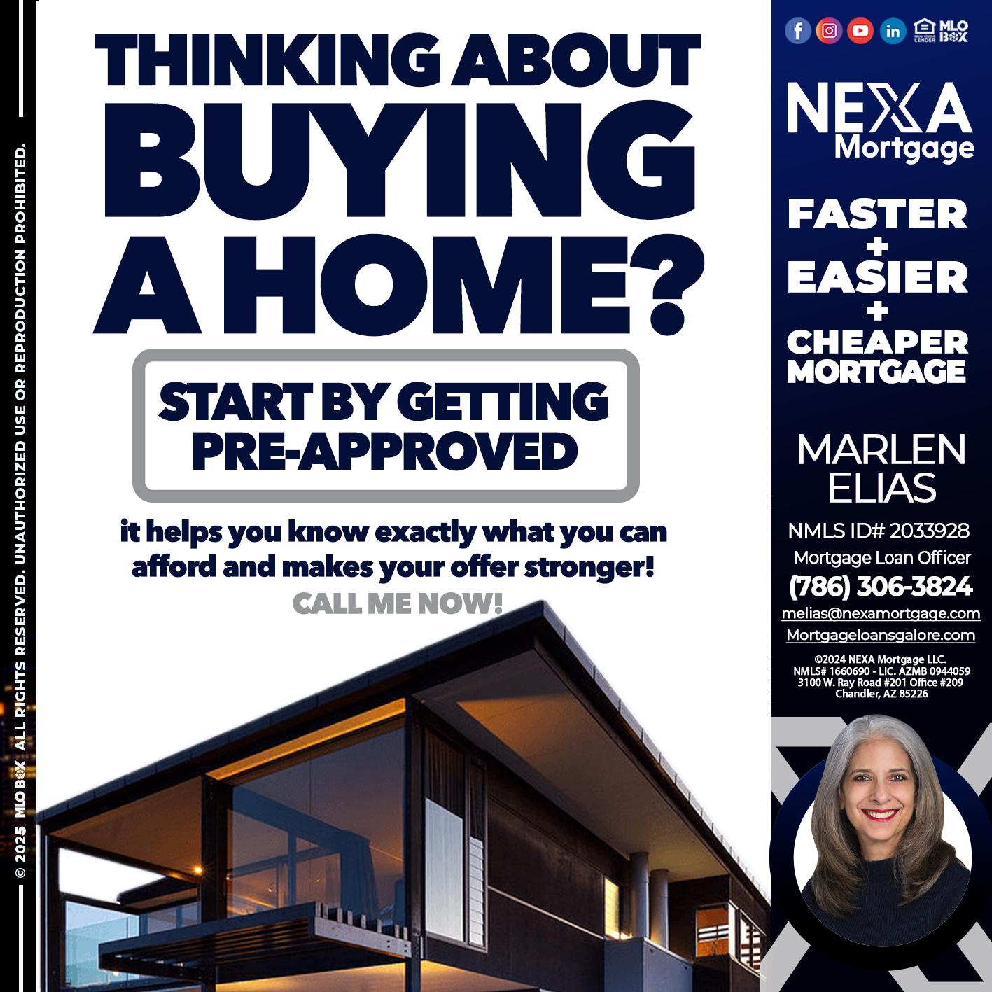 THINKING ON BUYING A HOME? - Marlen Elias -Mortgage Loan Officer