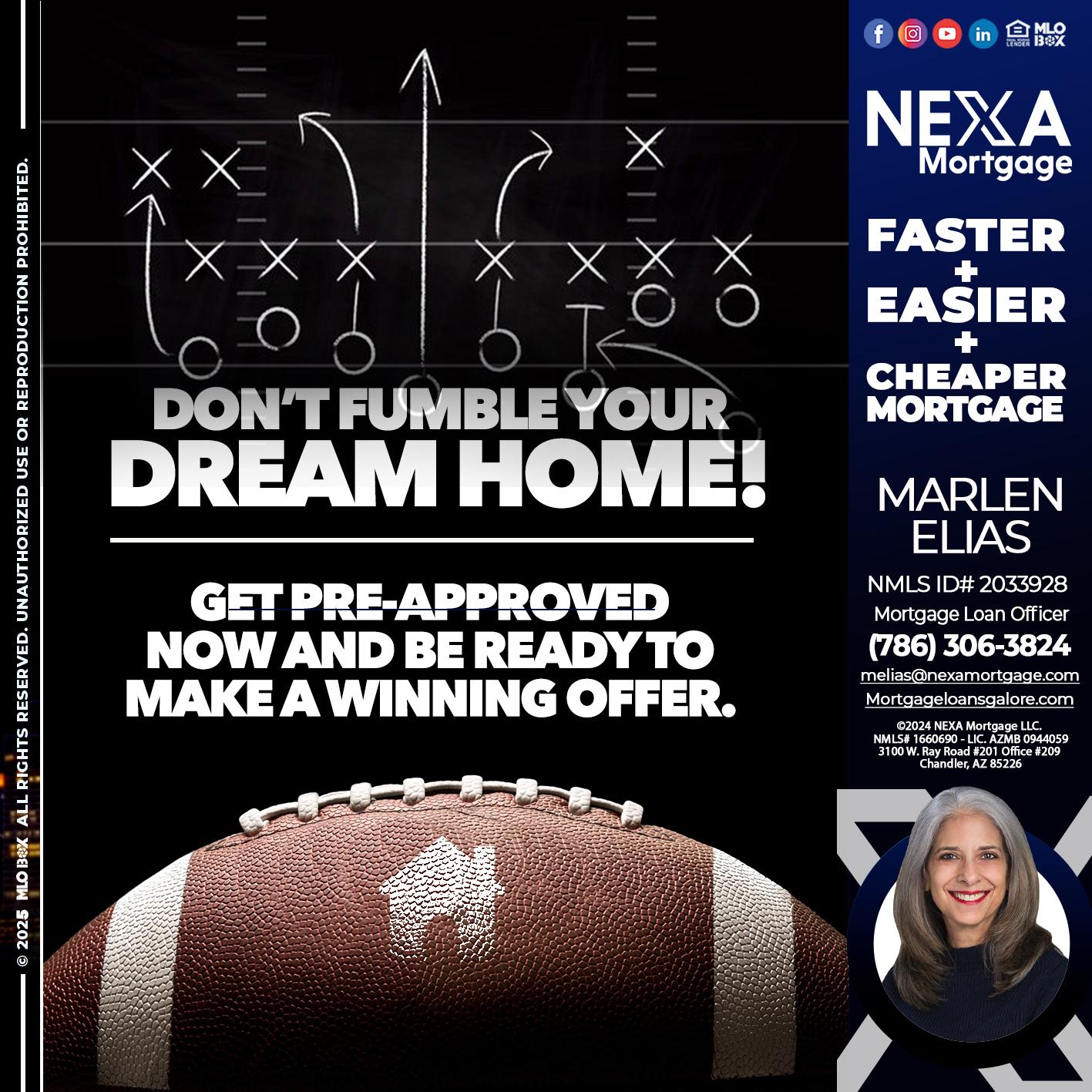 DONT FUMBLE - Marlen Elias -Mortgage Loan Officer