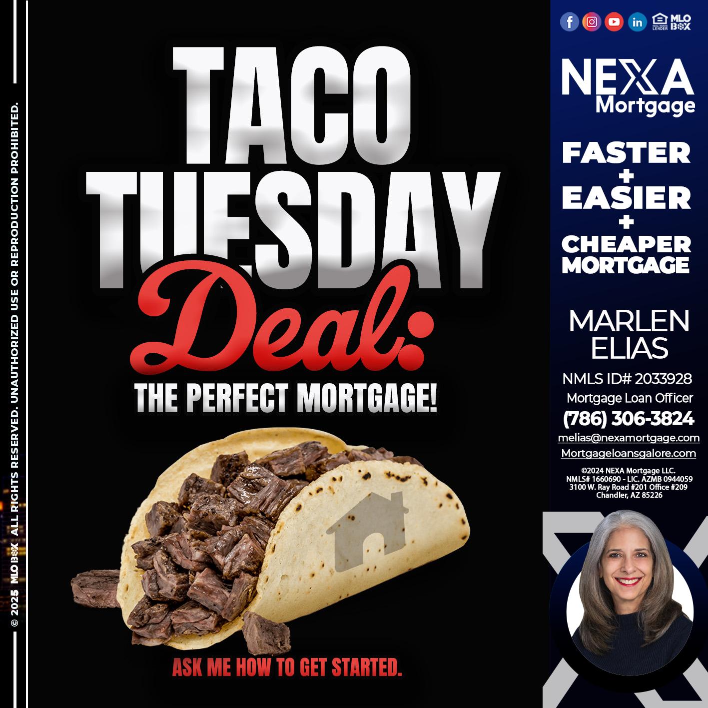 TACO TUESDAY DEAL - Marlen Elias -Mortgage Loan Officer
