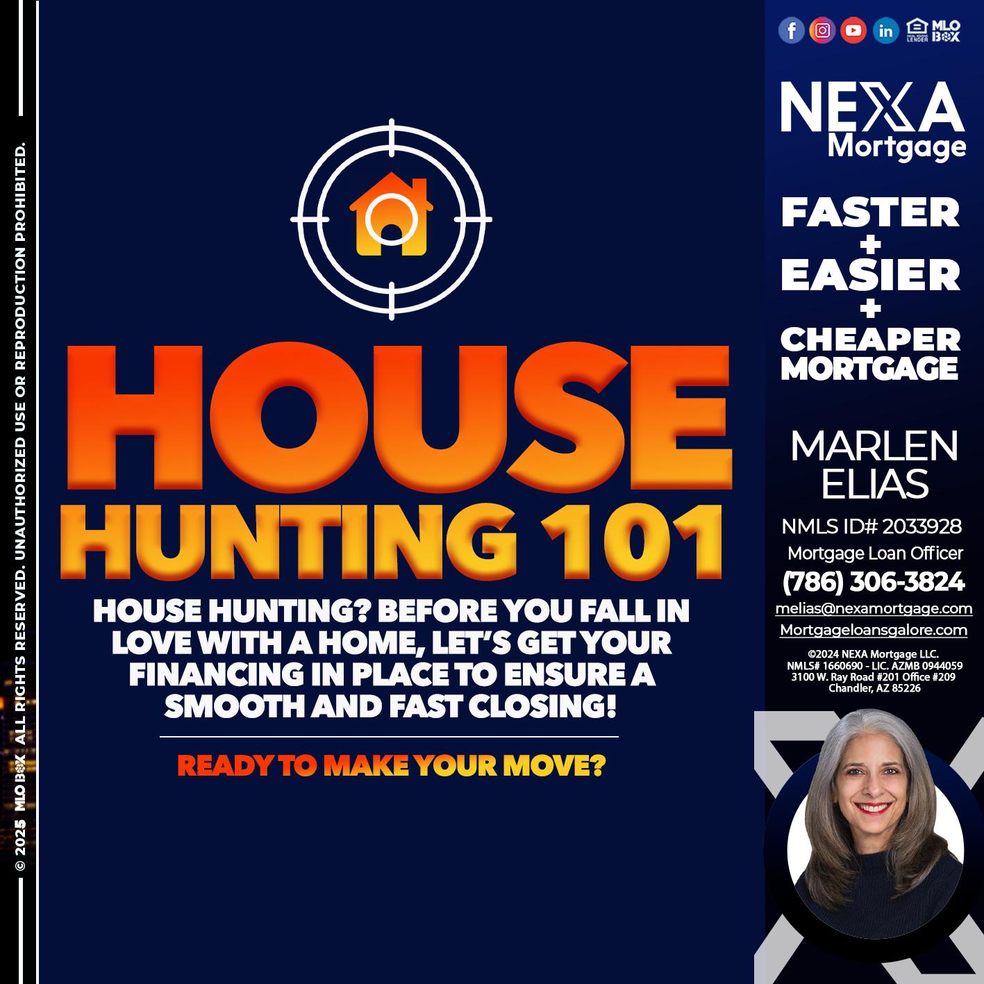 House Hunting 101 - Marlen Elias -Mortgage Loan Officer
