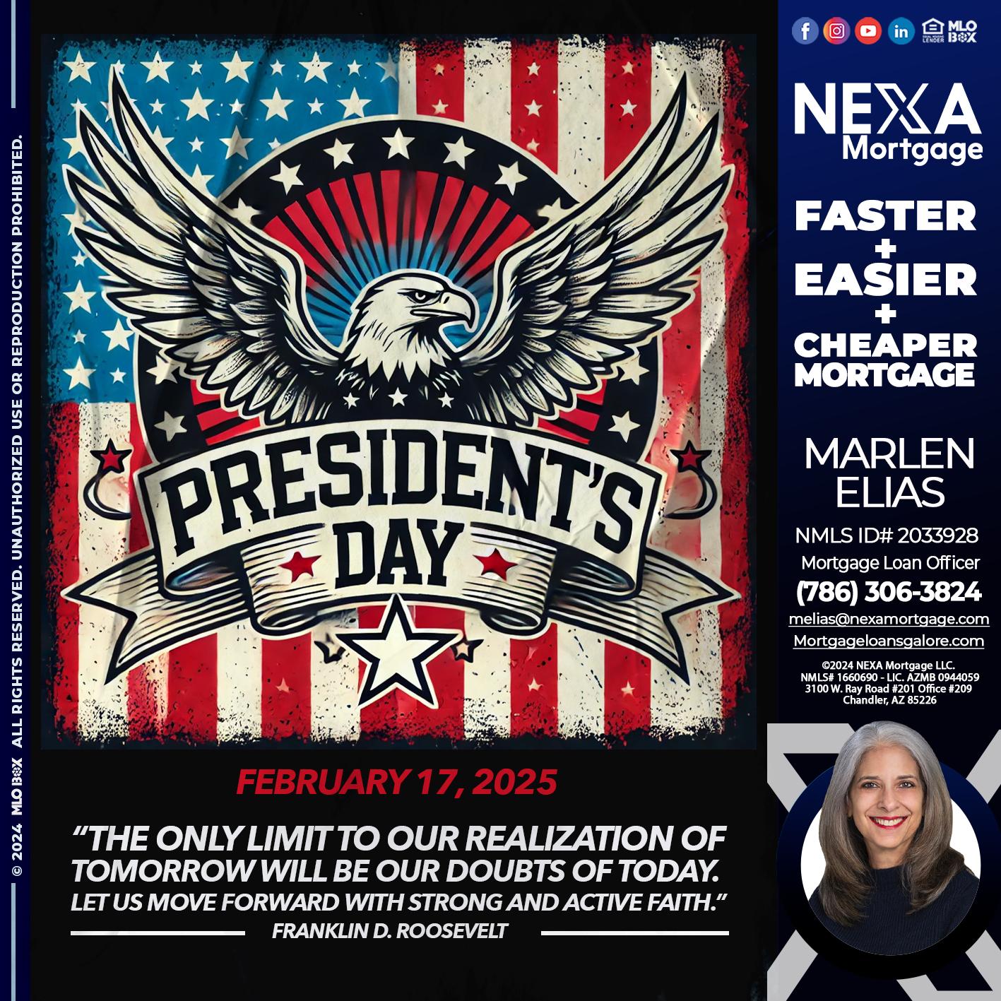 PRESIDENTS DAY - Marlen Elias -Mortgage Loan Officer