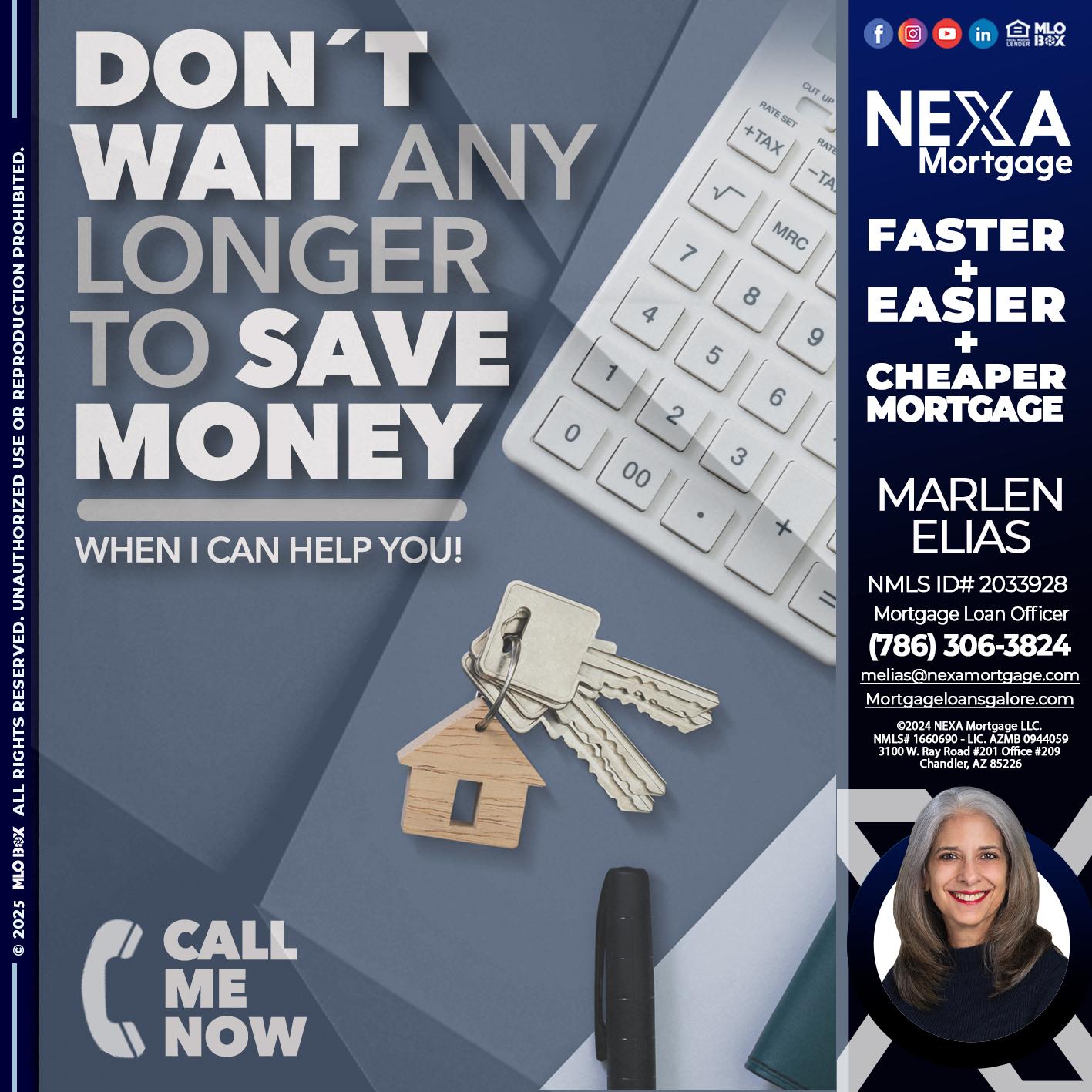 DONT WAIT - Marlen Elias -Mortgage Loan Officer