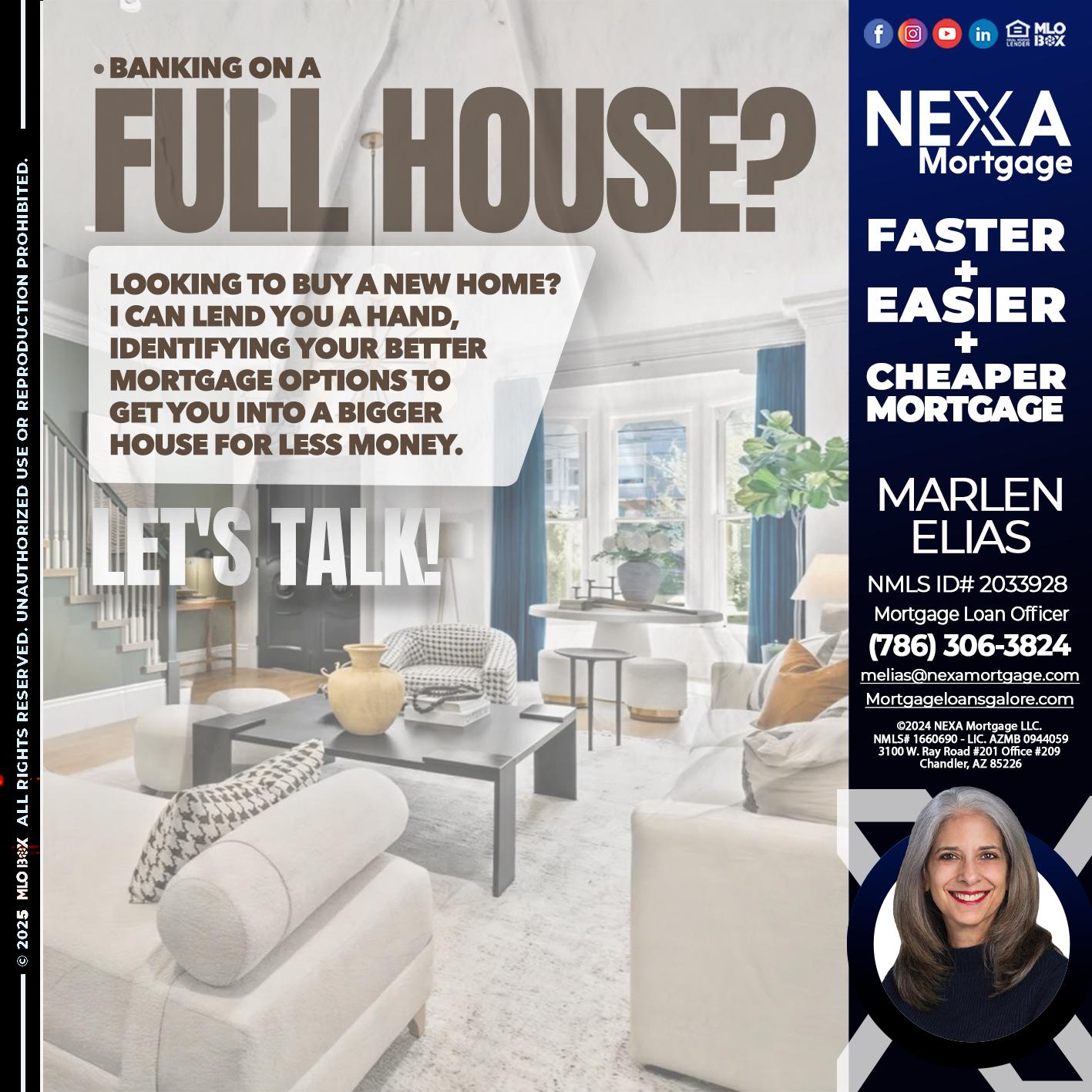 FULL HOUSE - Marlen Elias -Mortgage Loan Officer