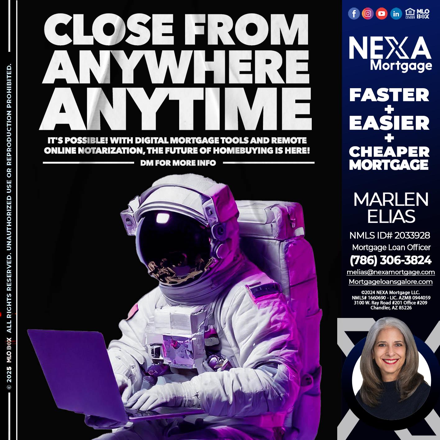 CLOSE FROM ANYWHERE - Marlen Elias -Mortgage Loan Officer