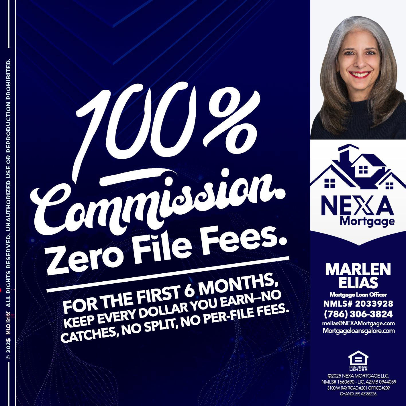 100% COMMISSION - Marlen Elias -Mortgage Loan Officer