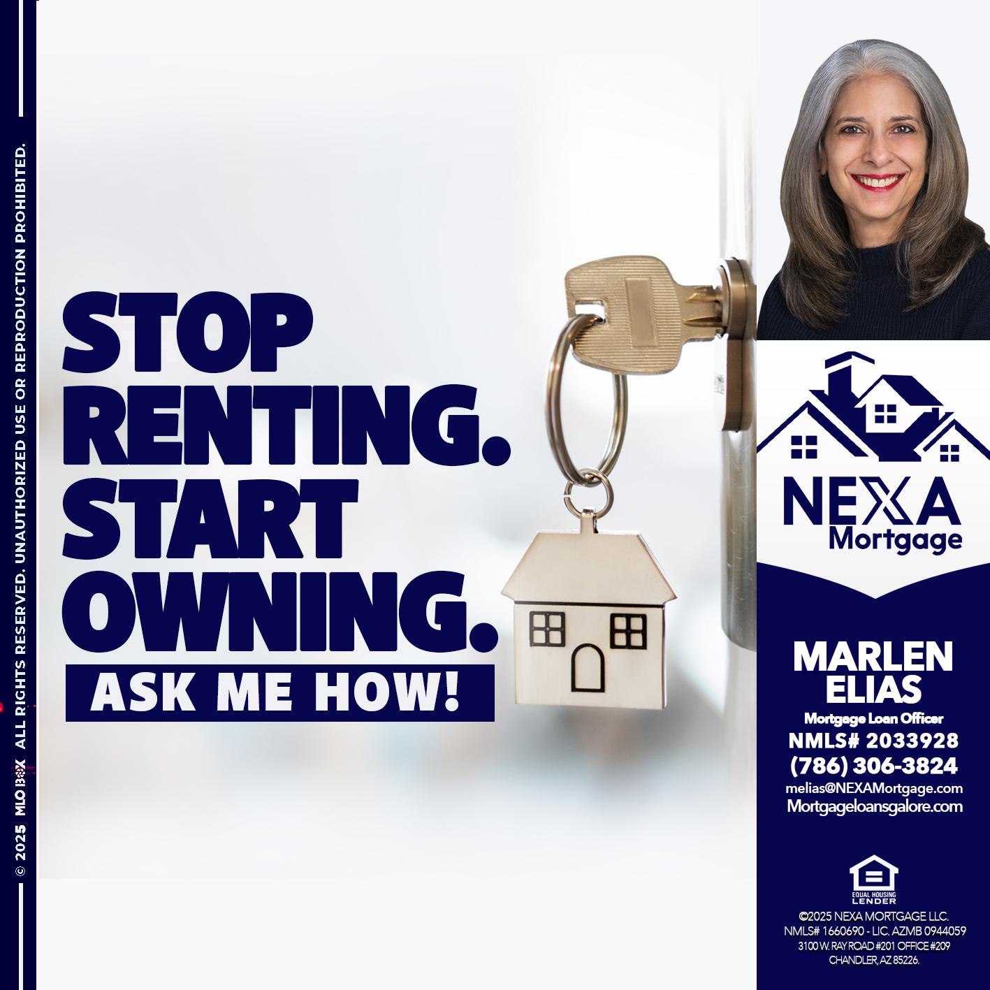 STOP RENTING - Marlen Elias -Mortgage Loan Officer