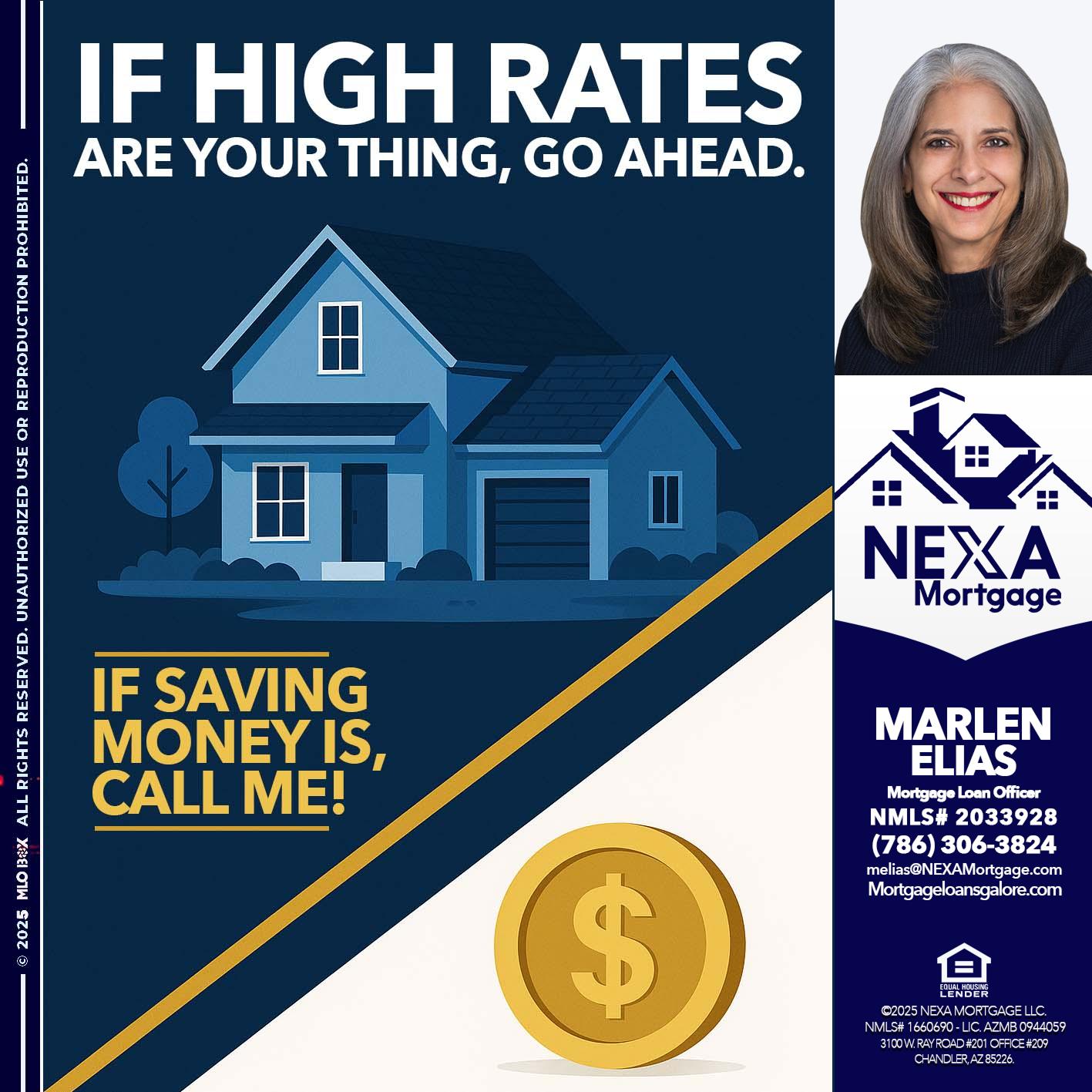 IF HIGH RATES - Marlen Elias -Mortgage Loan Officer