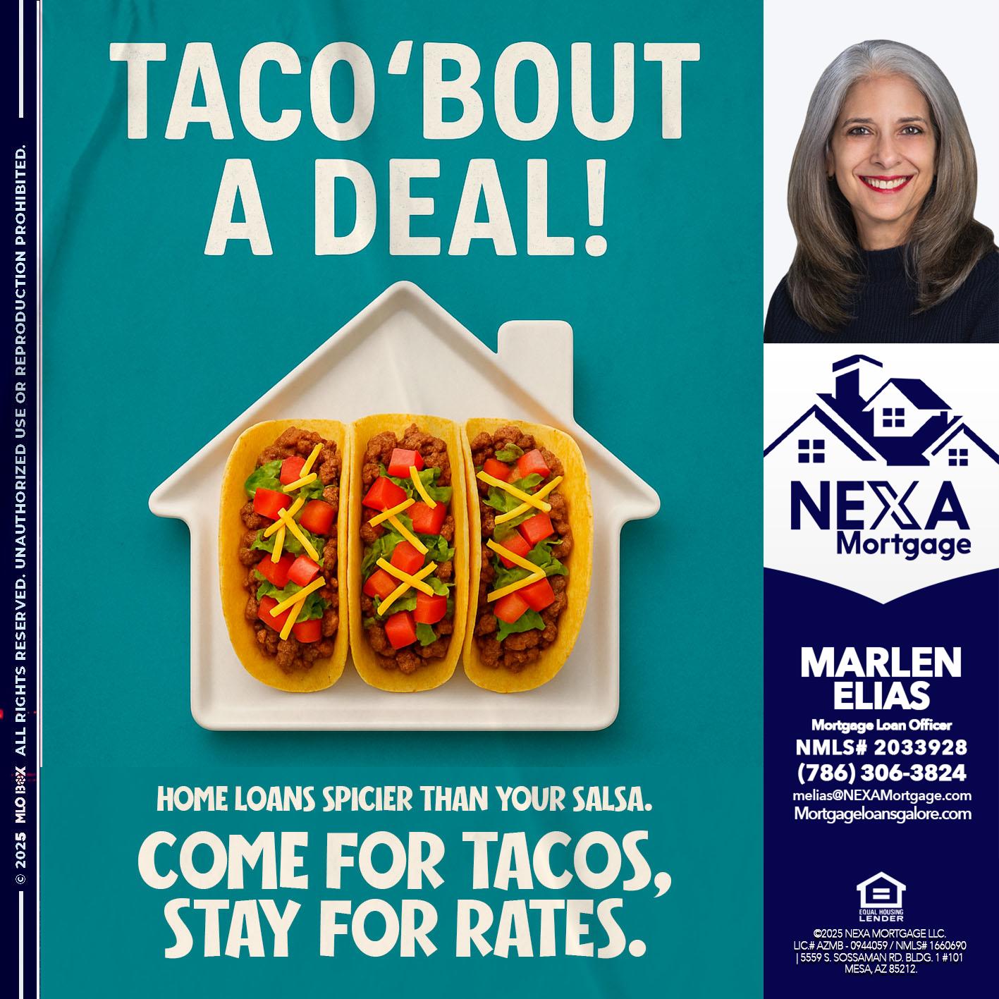 TACO BOUT A DEAL - Marlen Elias -Mortgage Loan Officer