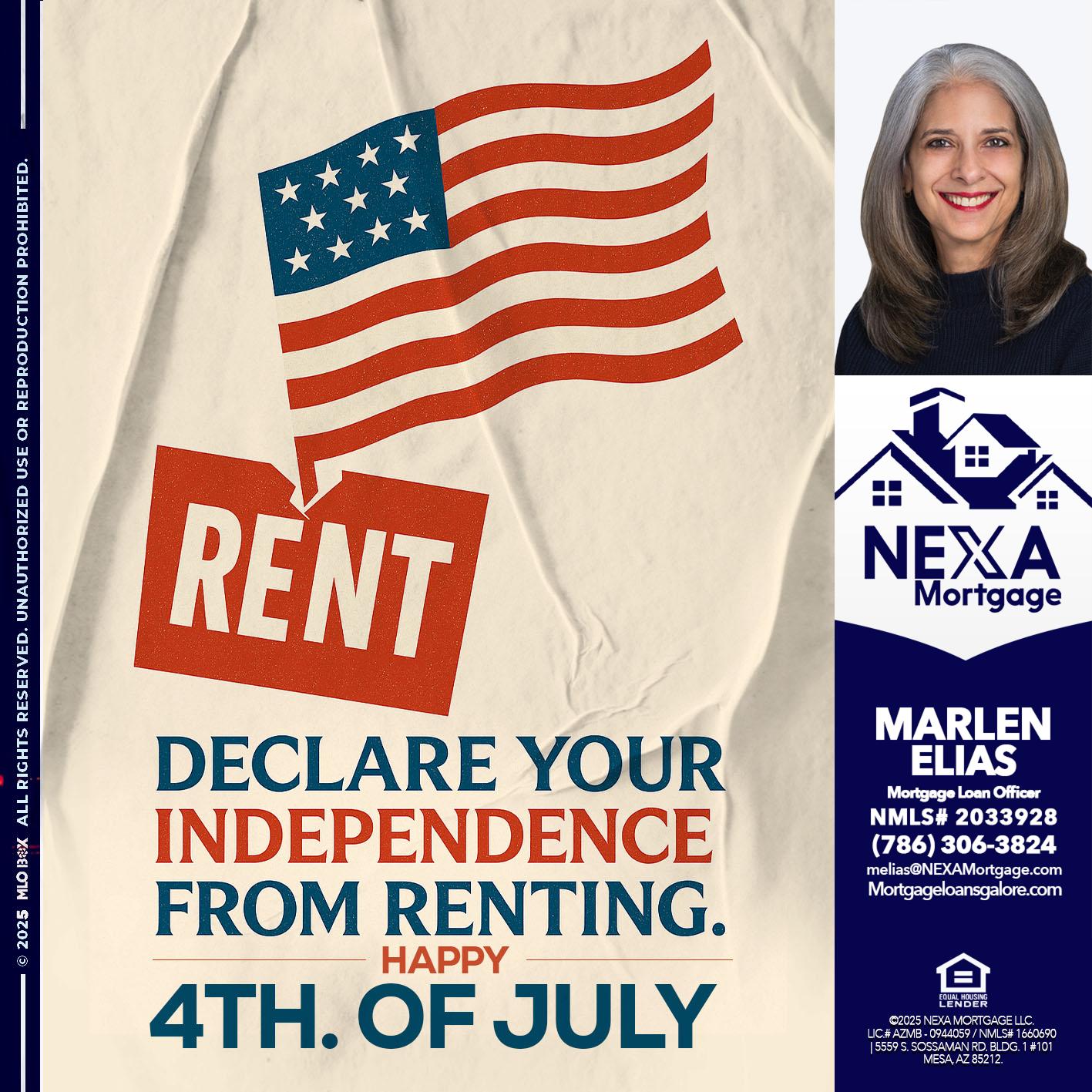 DECLARE YOUR INDEPENDENCE - Marlen Elias -Mortgage Loan Officer