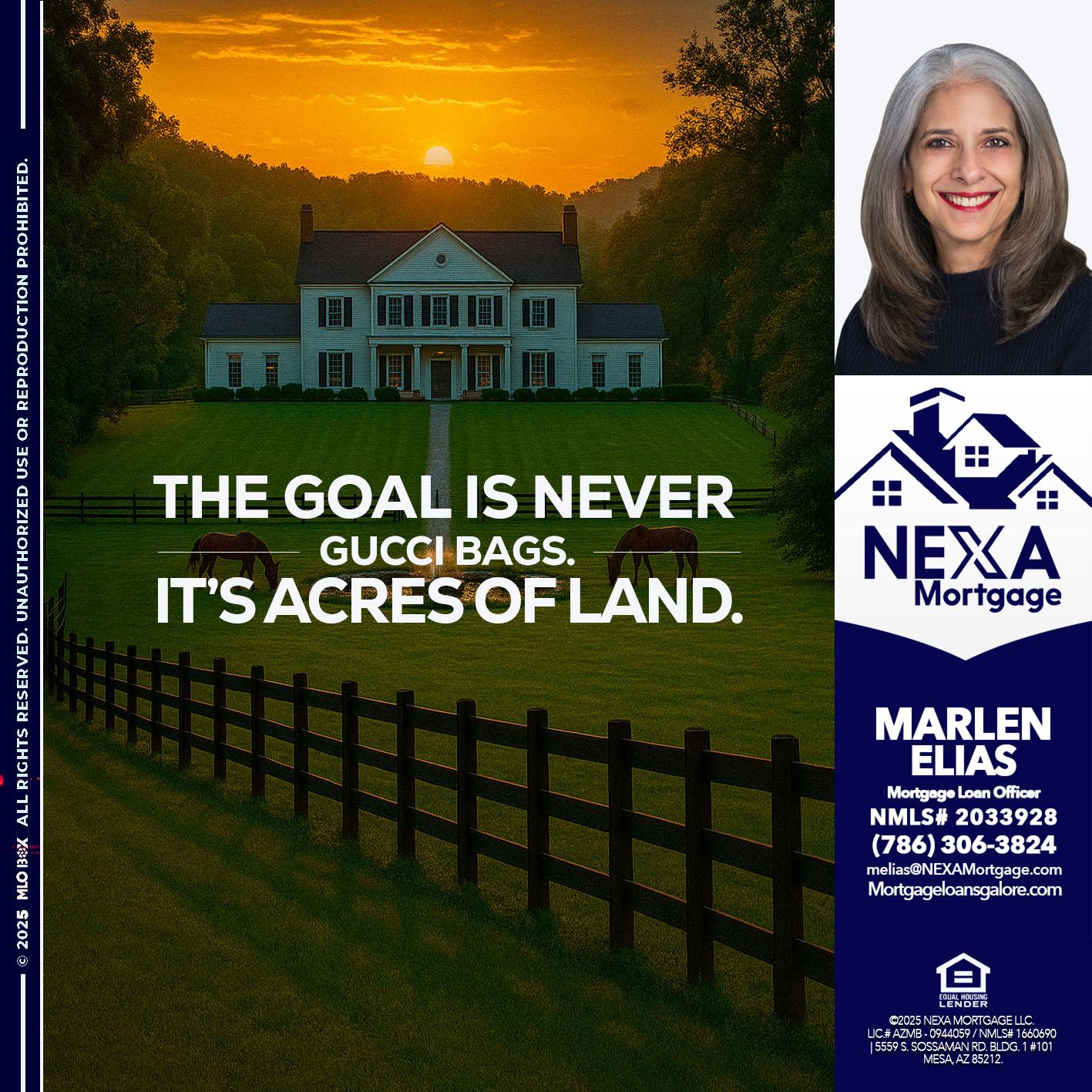 THE GOAL IS NEVER - Marlen Elias -Mortgage Loan Officer