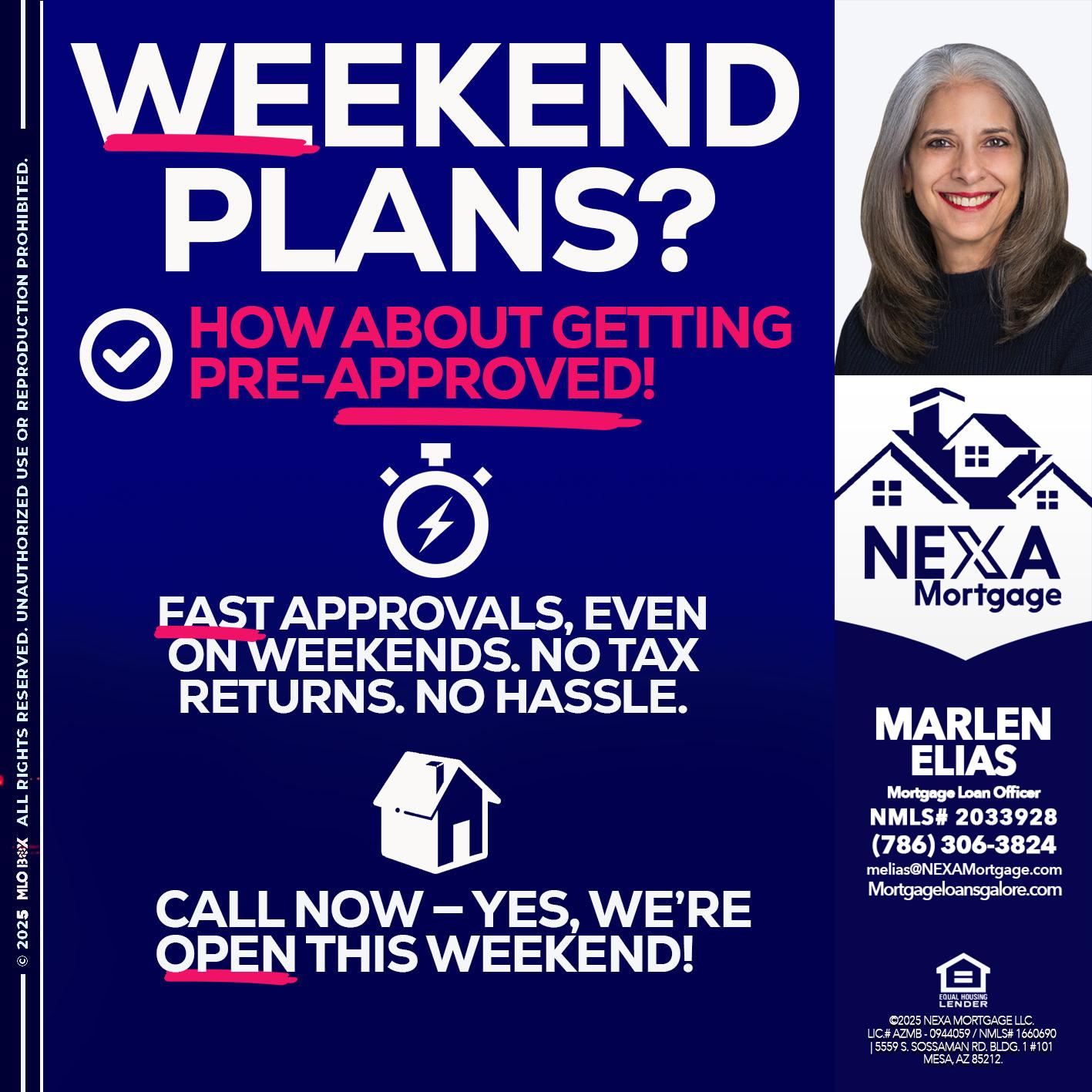 WEEKEND PLANS? - Marlen Elias -Mortgage Loan Officer