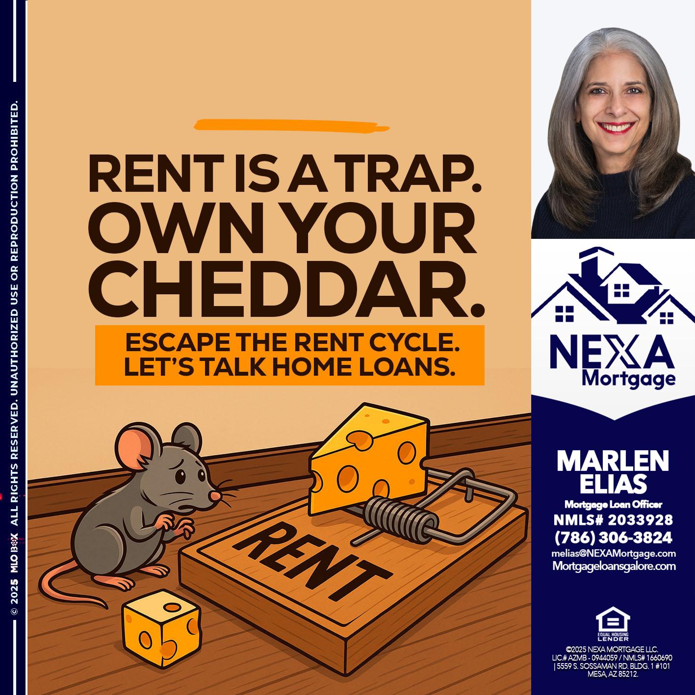 RENT IS TRAP - Marlen Elias -Mortgage Loan Officer