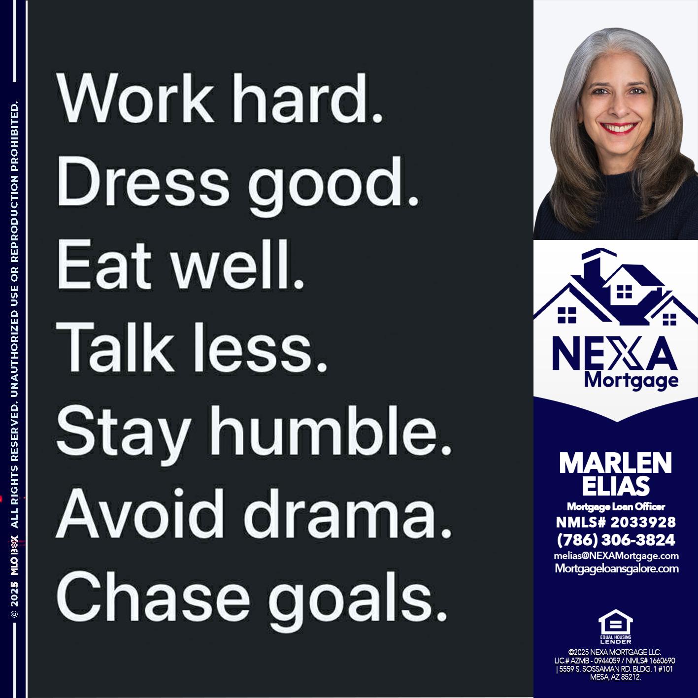 work hard - Marlen Elias -Mortgage Loan Officer