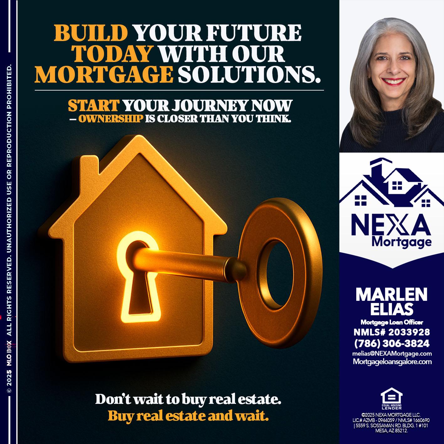 BUILD YOUR FUTURE - Marlen Elias -Mortgage Loan Officer