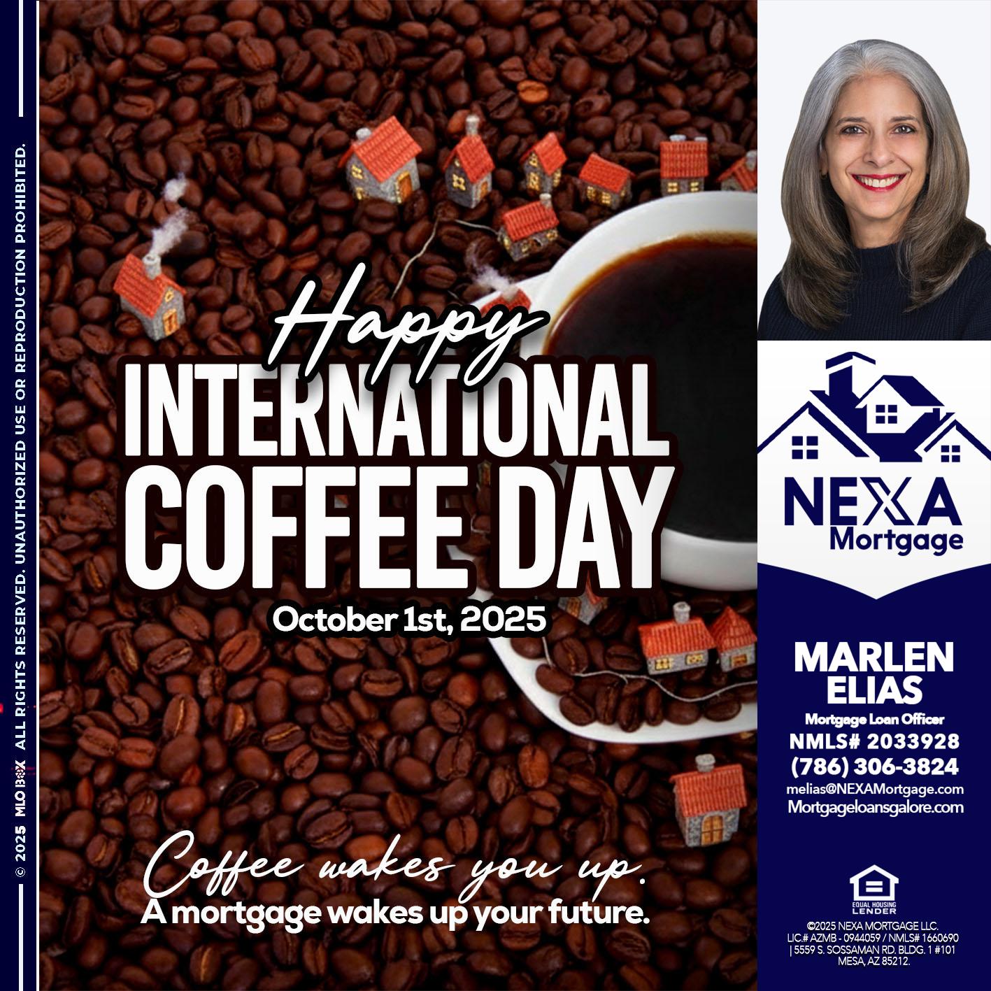 INTERNATIONAL COFFEE DAY - Marlen Elias -Mortgage Loan Officer