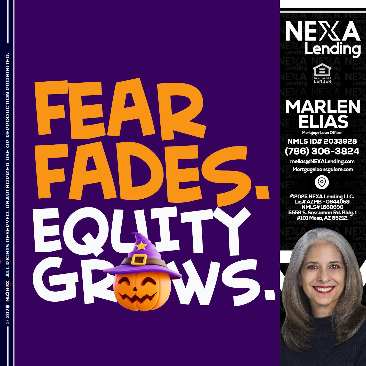 FEAR FADES - Marlen Elias -Mortgage Loan Officer