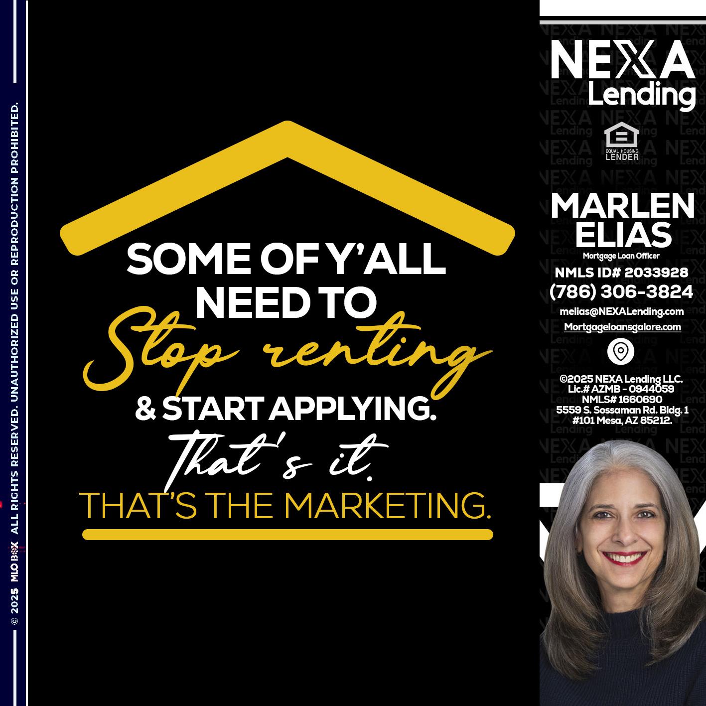 some of you - Marlen Elias -Mortgage Loan Officer