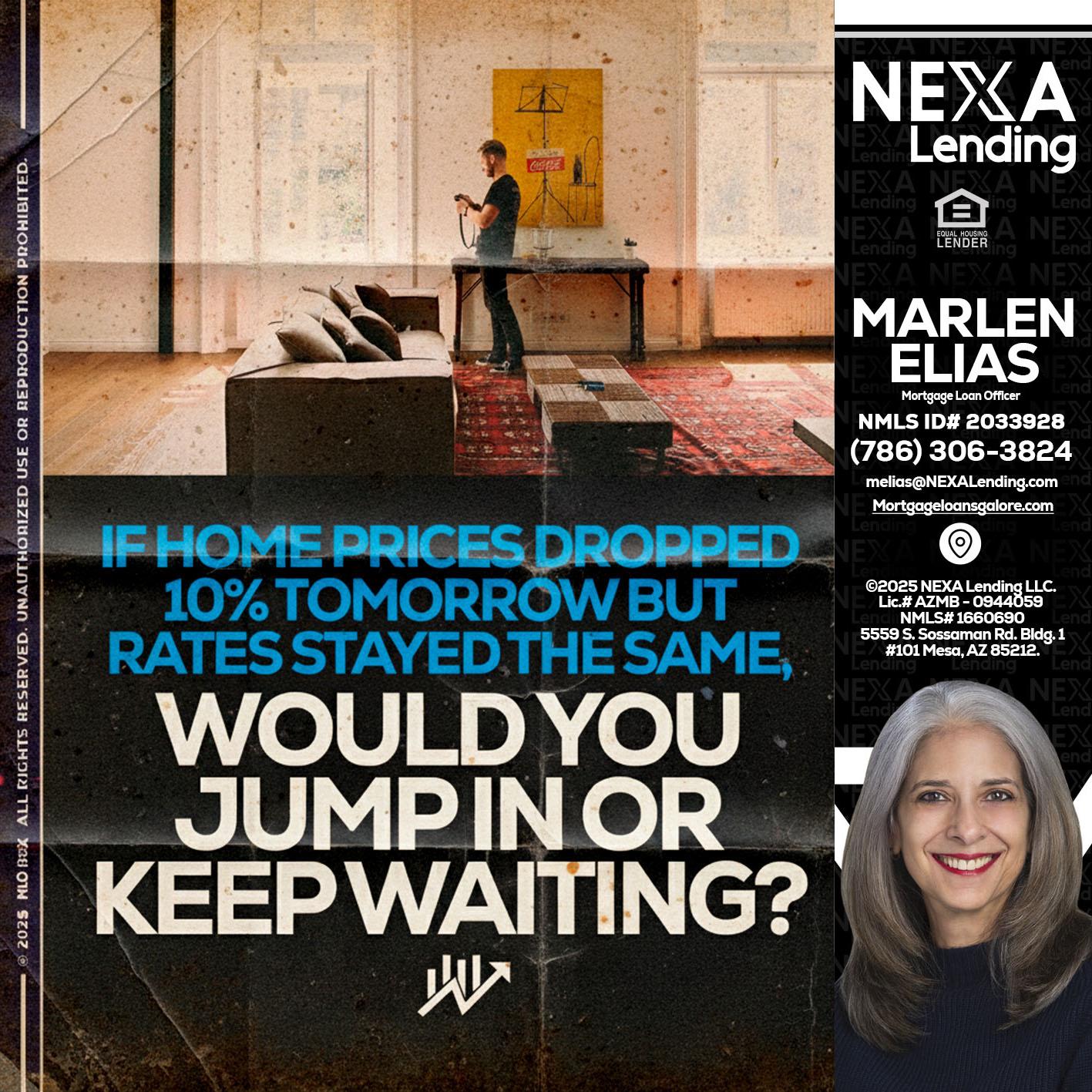 IF HOME PRICES - Marlen Elias -Mortgage Loan Officer