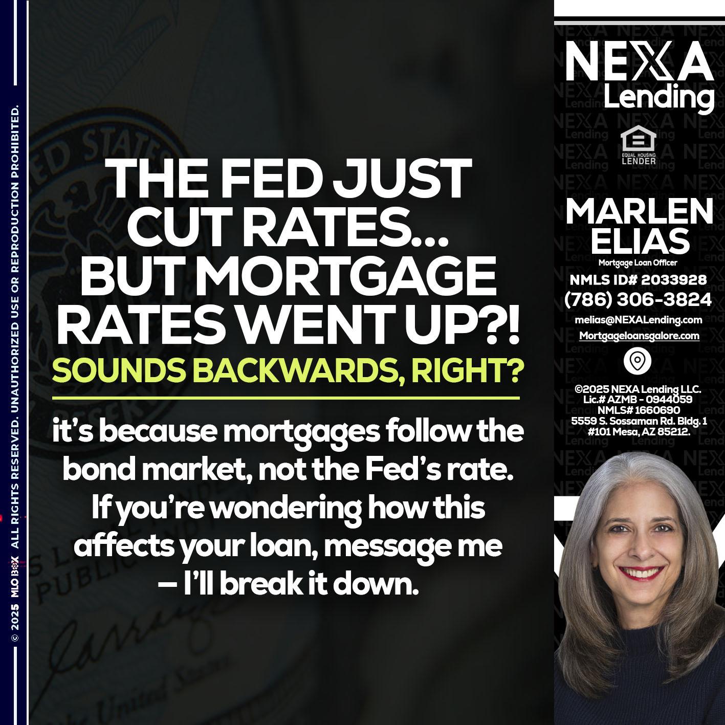 the fed just cut - Marlen Elias -Mortgage Loan Officer