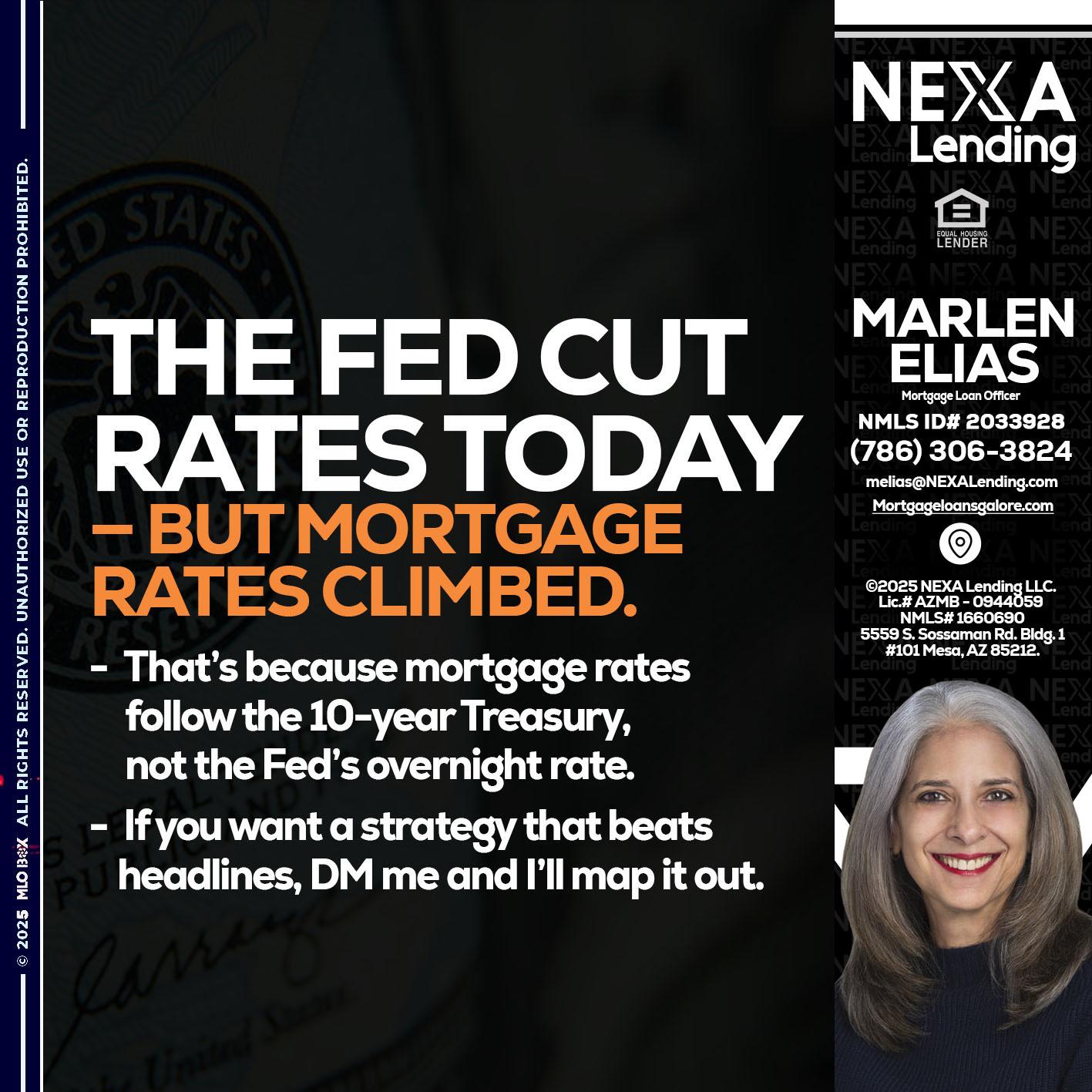 THE FED CUT - Marlen Elias -Mortgage Loan Officer