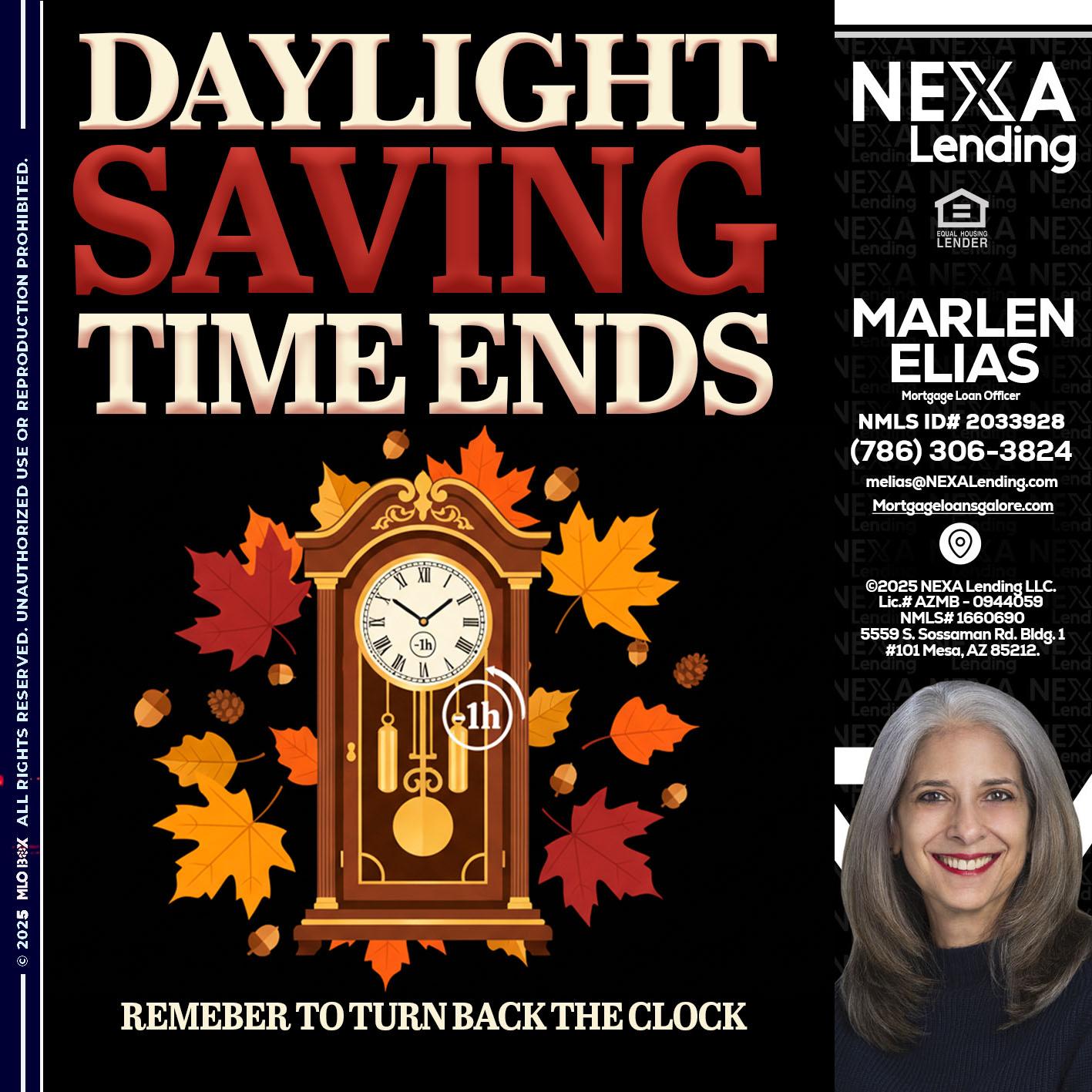 DAYLIGHT SAVINGS - Marlen Elias -Mortgage Loan Officer