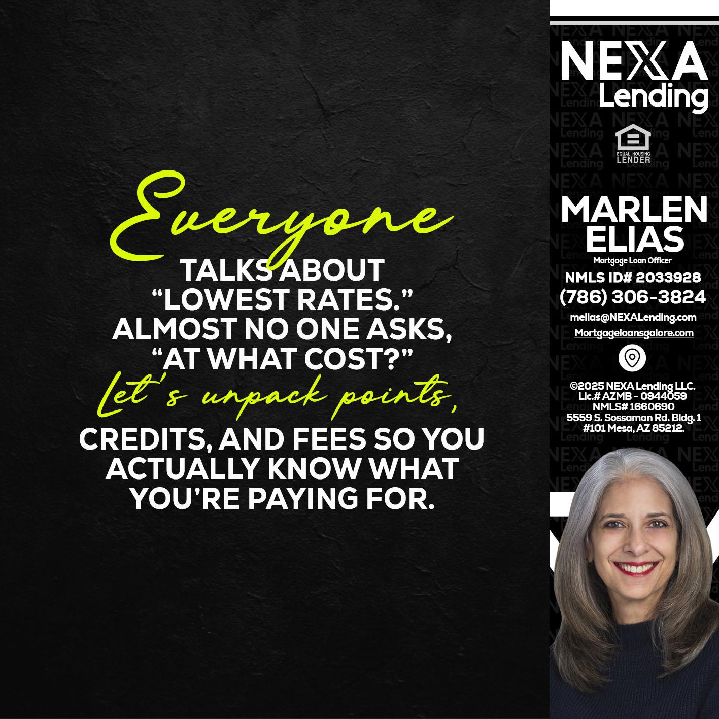 EVERYONE - Marlen Elias -Mortgage Loan Officer