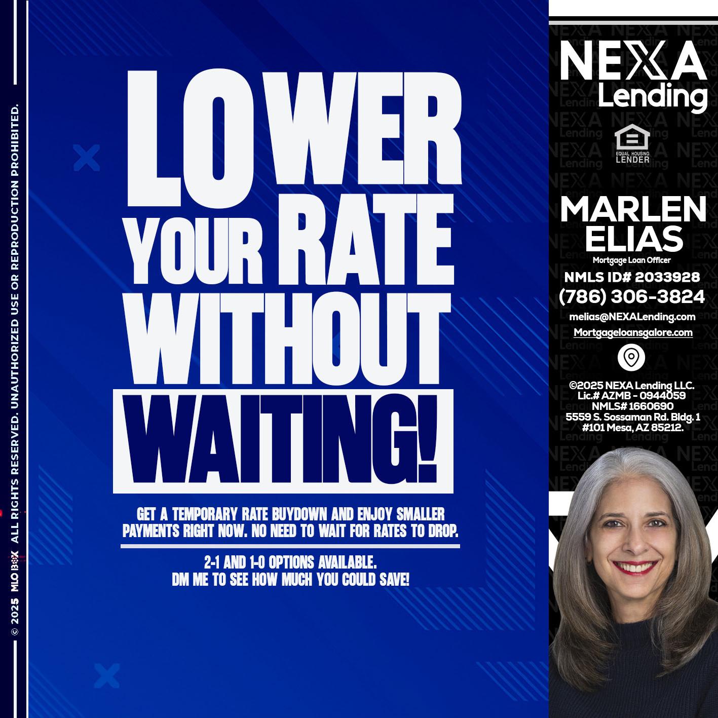 LOWER RATES - Marlen Elias -Mortgage Loan Officer