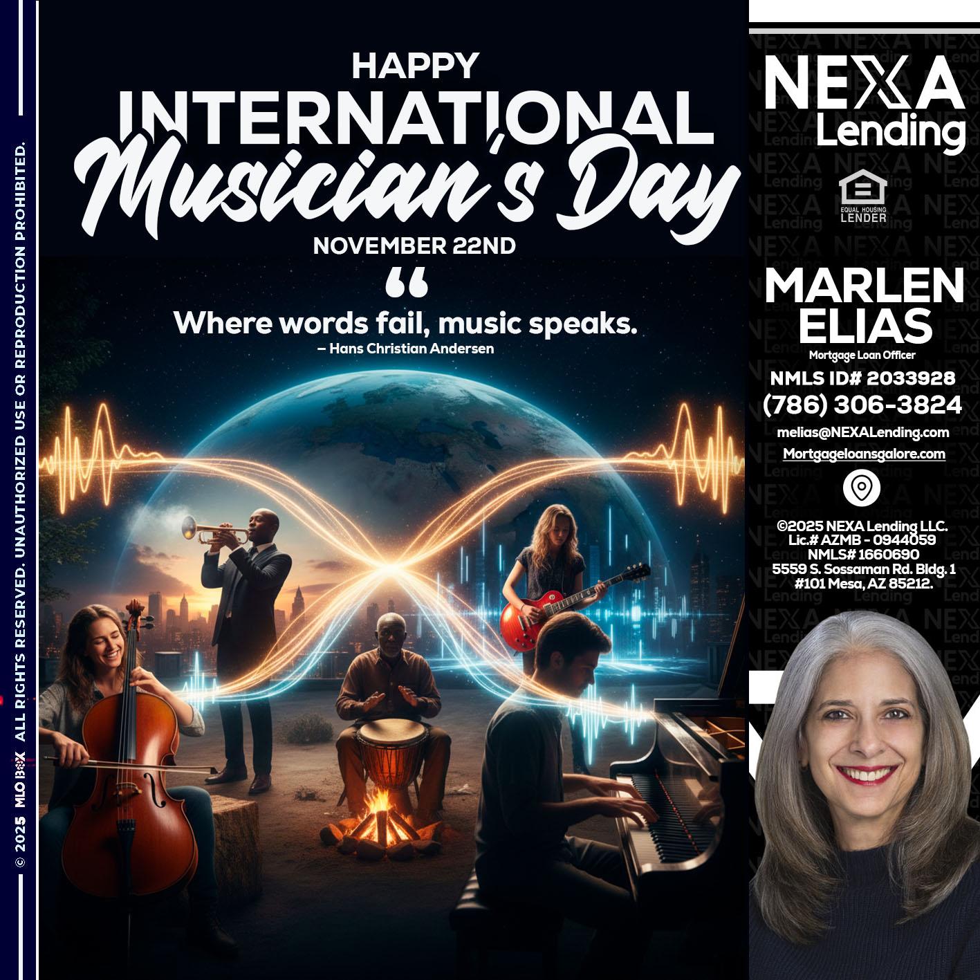 HAPPY INTERNATIONAL MUSICIAN'S DAY - Marlen Elias -Mortgage Loan Officer