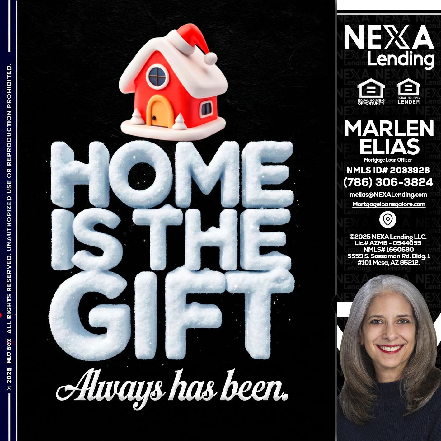 home is the gift - Marlen Elias -Mortgage Loan Officer