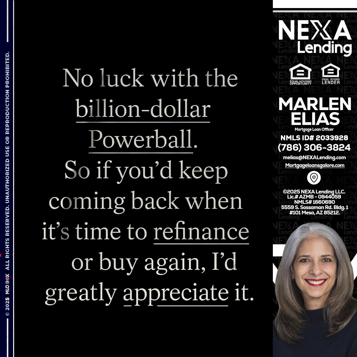 NO LUCK WITH - Marlen Elias -Mortgage Loan Officer