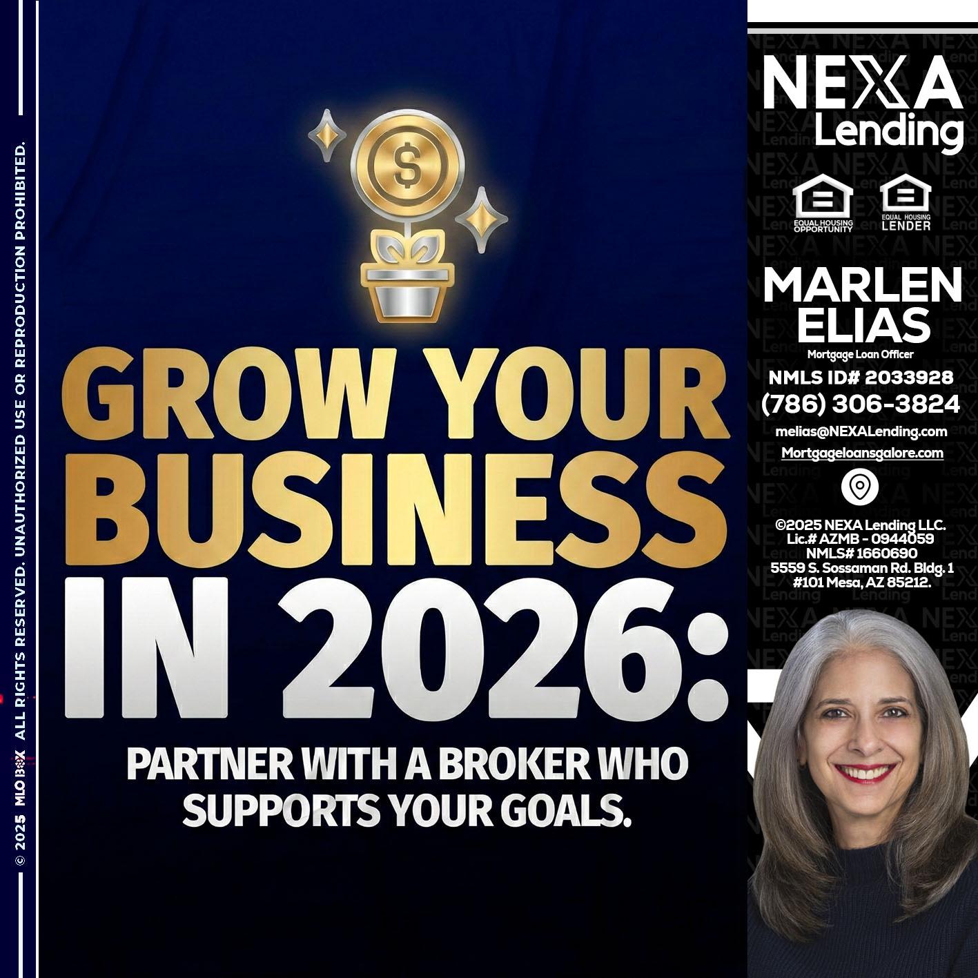 GROW YOUR BUSINESS - Marlen Elias -Mortgage Loan Officer