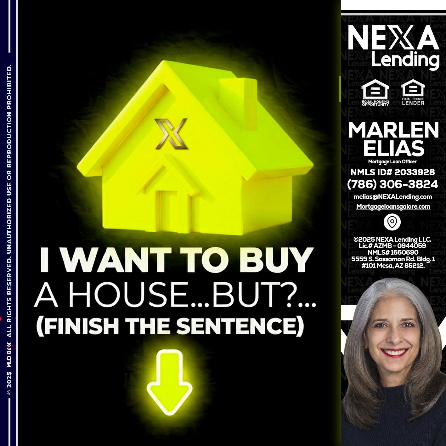 i want to buy - Marlen Elias -Mortgage Loan Officer