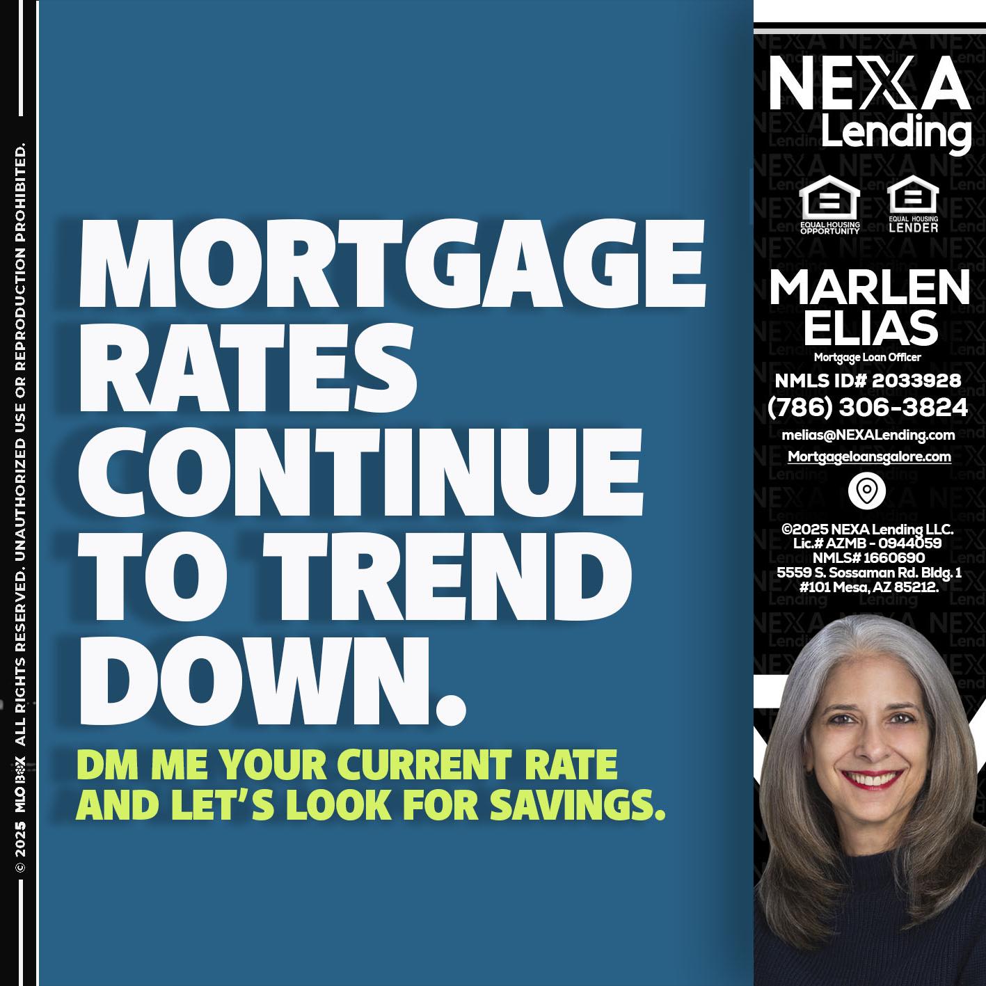 MORTGAGE RATES - Marlen Elias -Mortgage Loan Officer