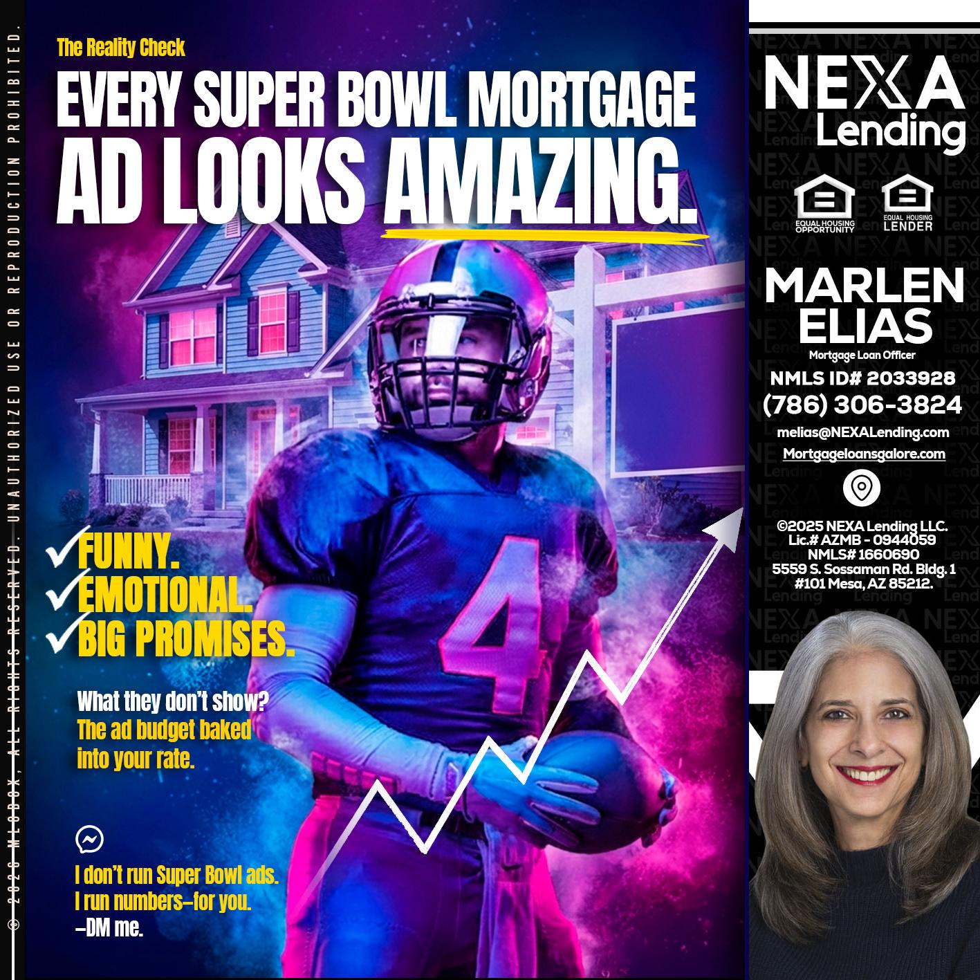 every Super Bowl - Marlen Elias -Mortgage Loan Officer