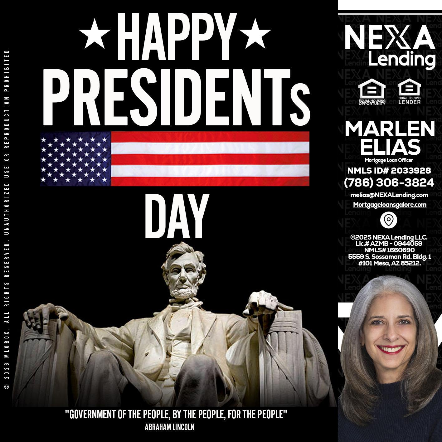 happy presidents day - Marlen Elias -Mortgage Loan Officer