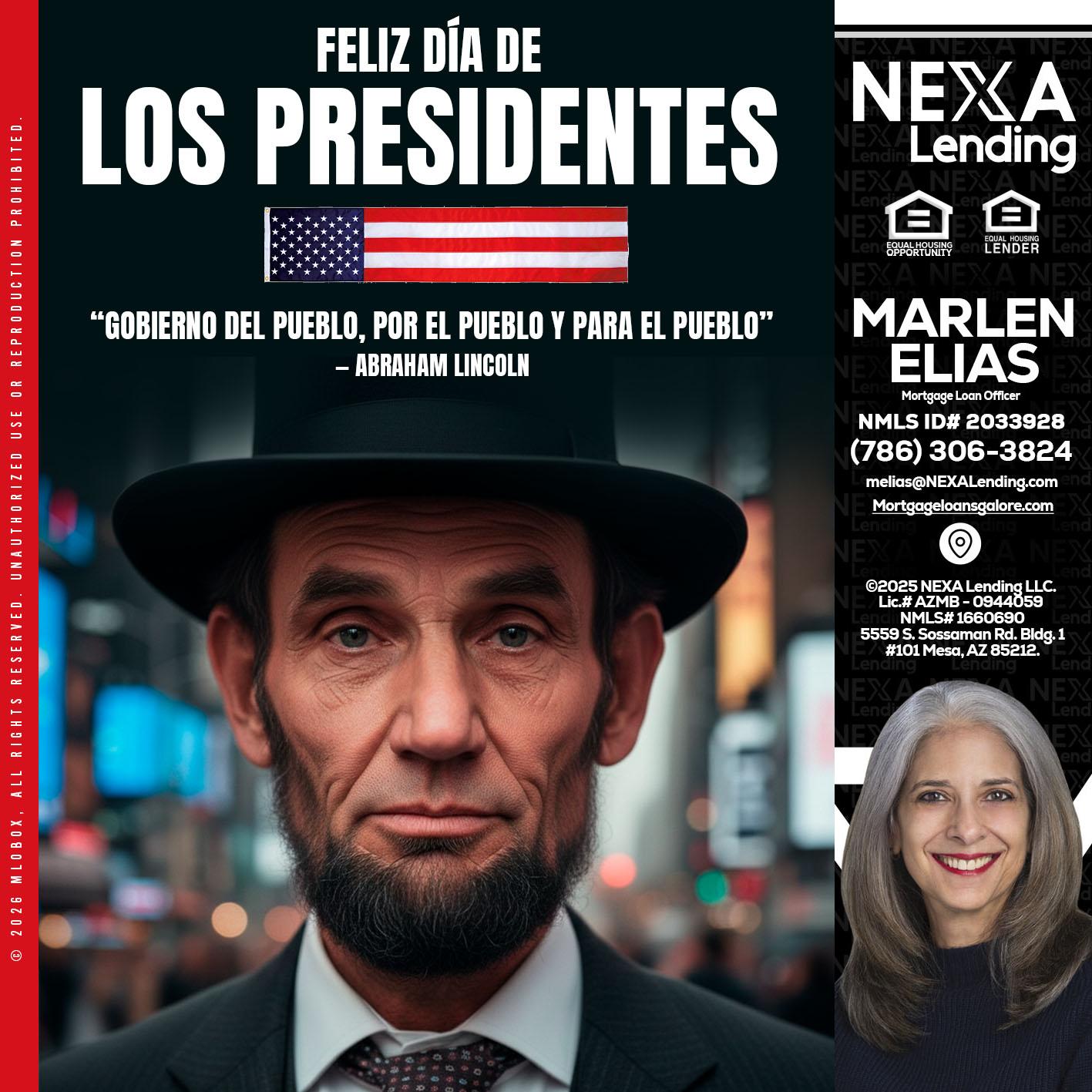 DIA DE LOS PRESIDENTES - Marlen Elias -Mortgage Loan Officer